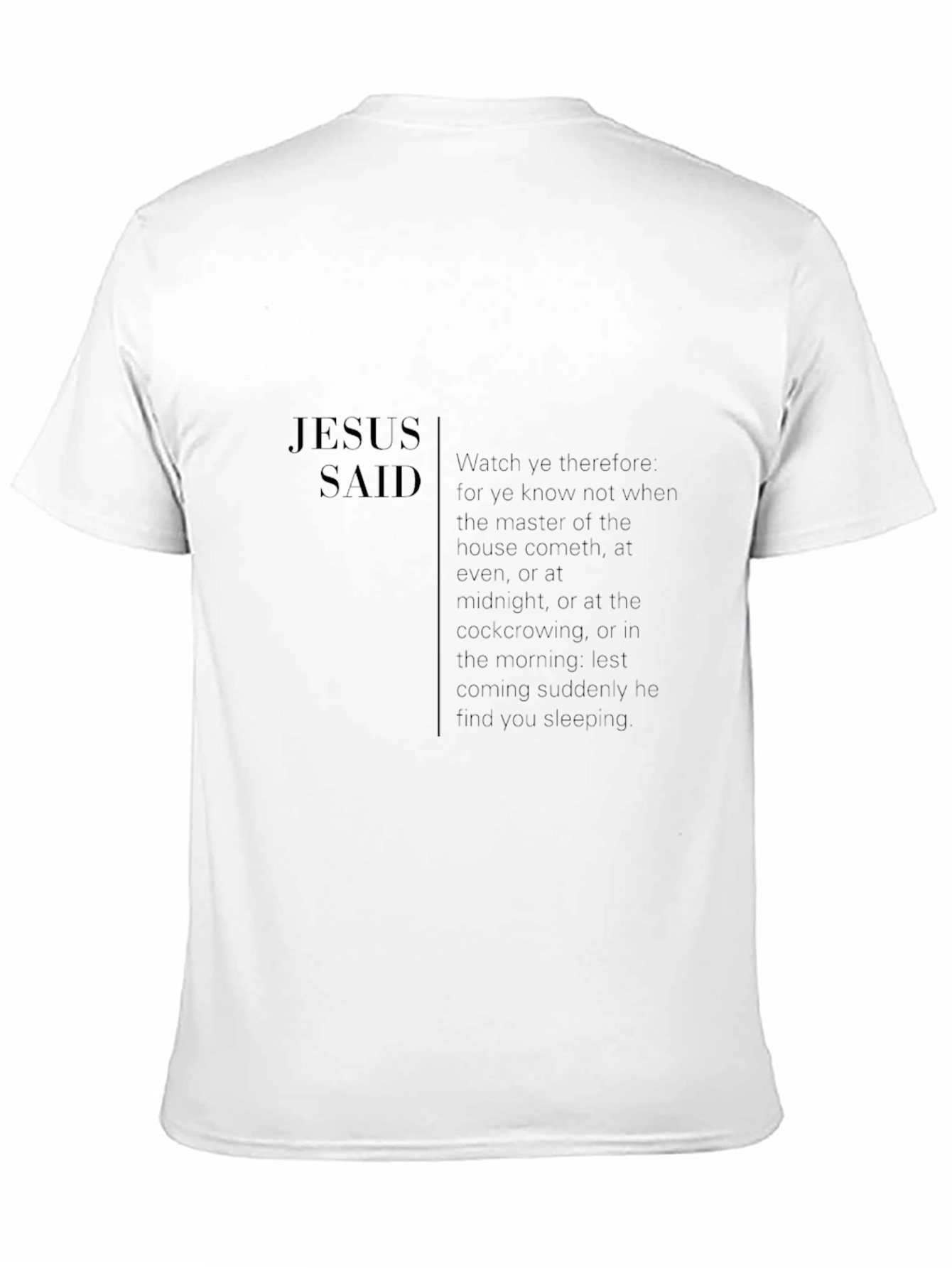 Jesus Said Graphic Tee - Watch and Pray