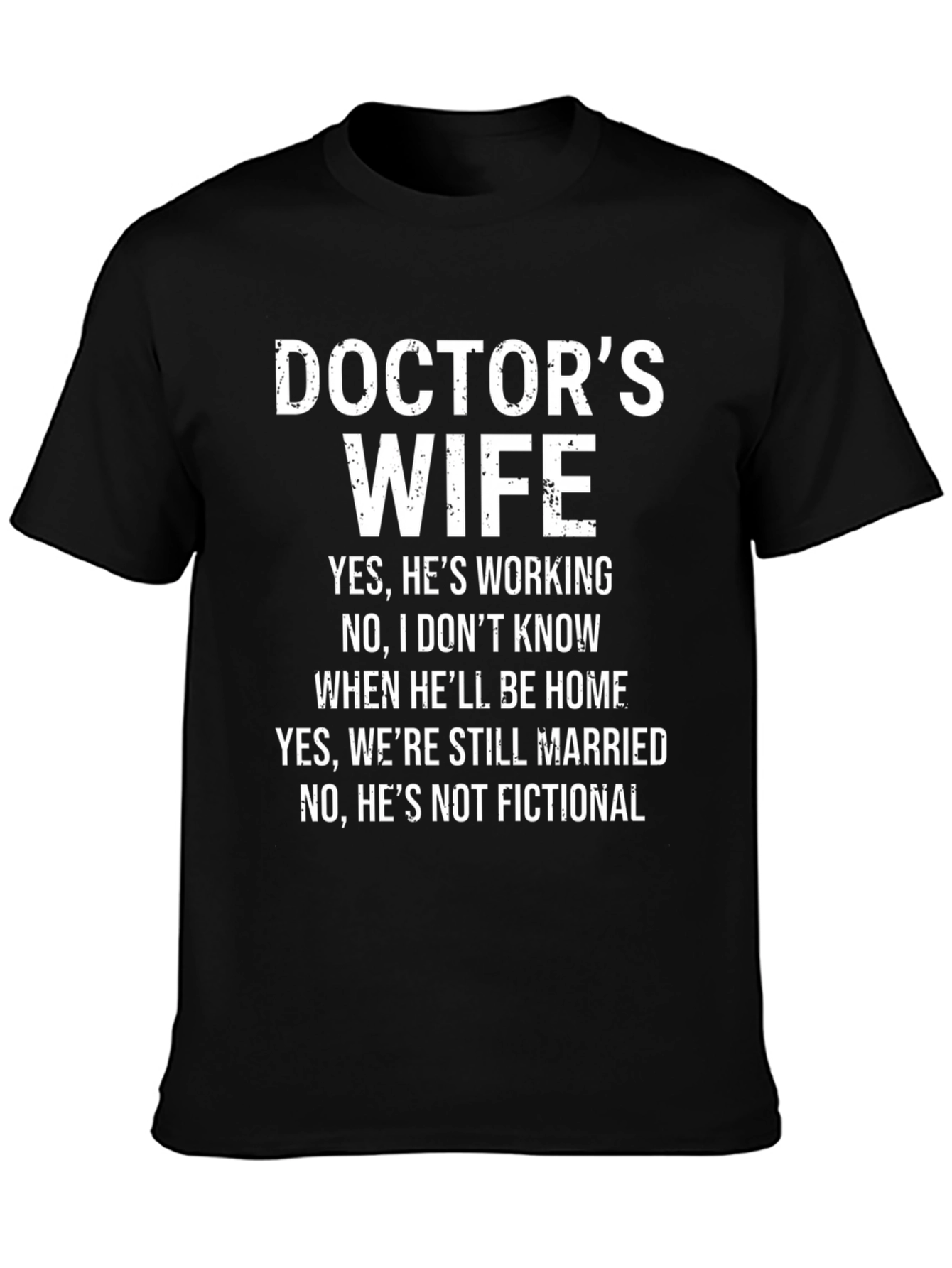 Doctors Wife Novelty T-Shirt