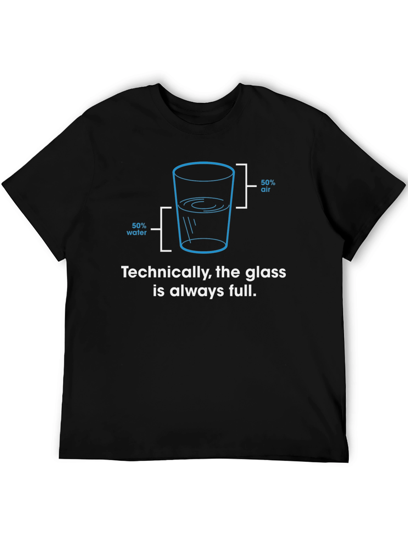 Always Full Glass Humor Graphic Tee - Black