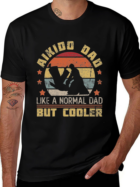 Aikido Dad T-Shirt: Cool Martial Arts Fathers Day Gift