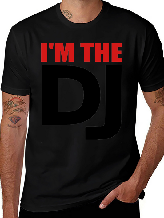 Im the DJ T-Shirt - Black Graphic Tee