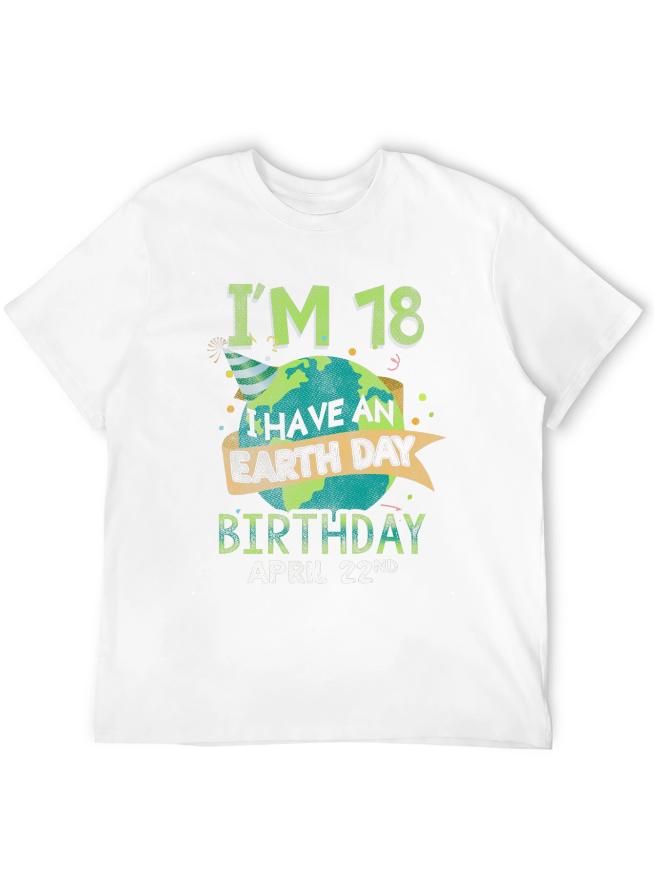 Earth Day 18th Birthday T-Shirt