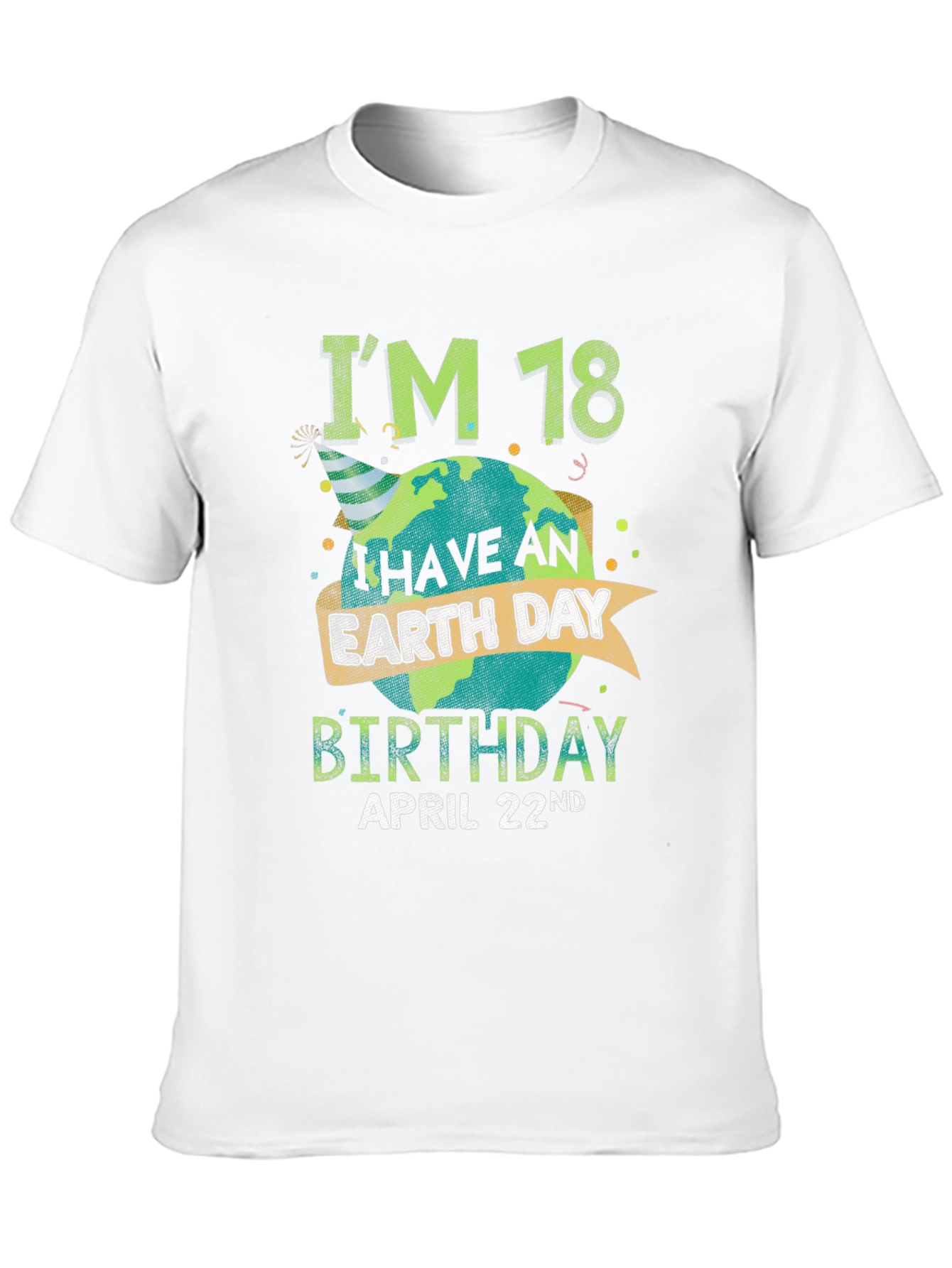 Earth Day 18th Birthday T-Shirt