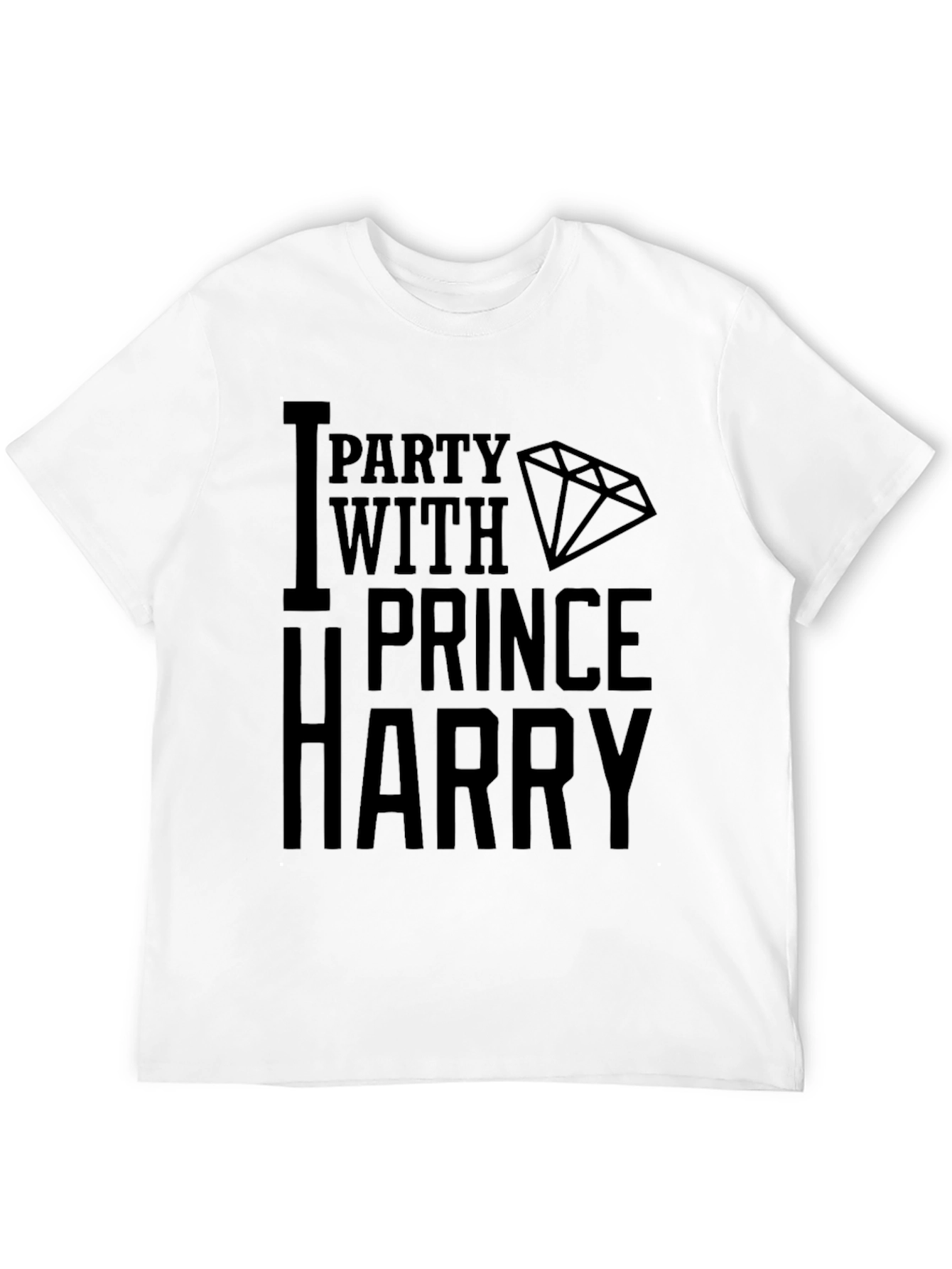 I Party With Prince Harry Black T-Shirt