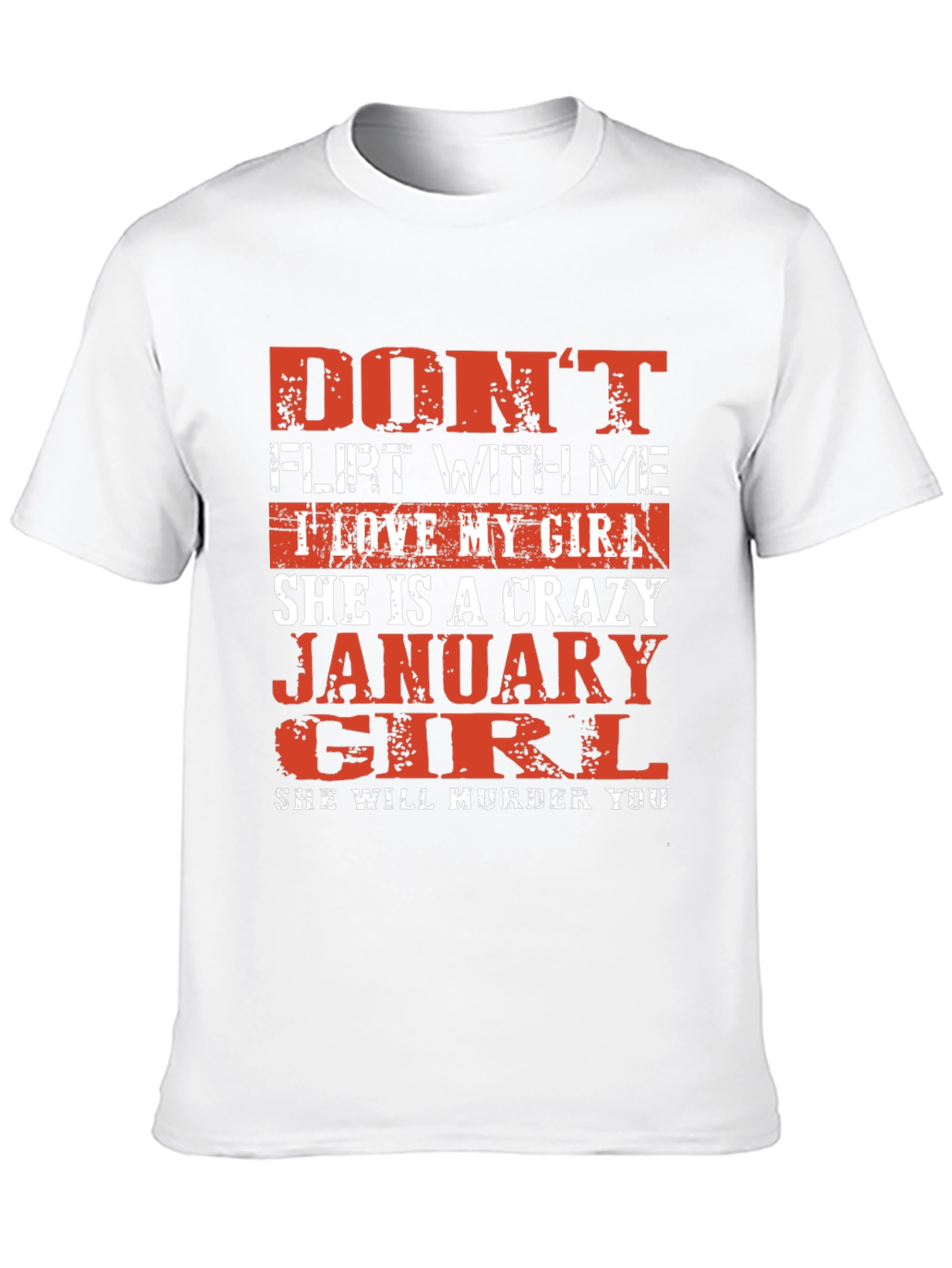 Dont Flirt With Me January Girl Graphic Tee