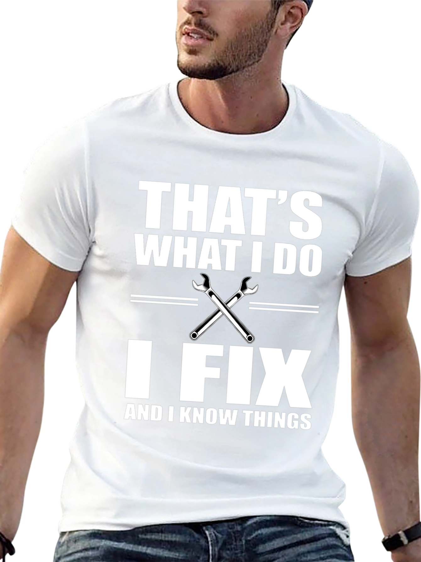 Thats What I Do I Fix Things T-Shirt