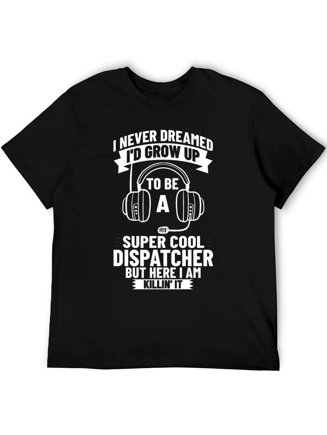 Super Cool Dispatcher T-Shirt