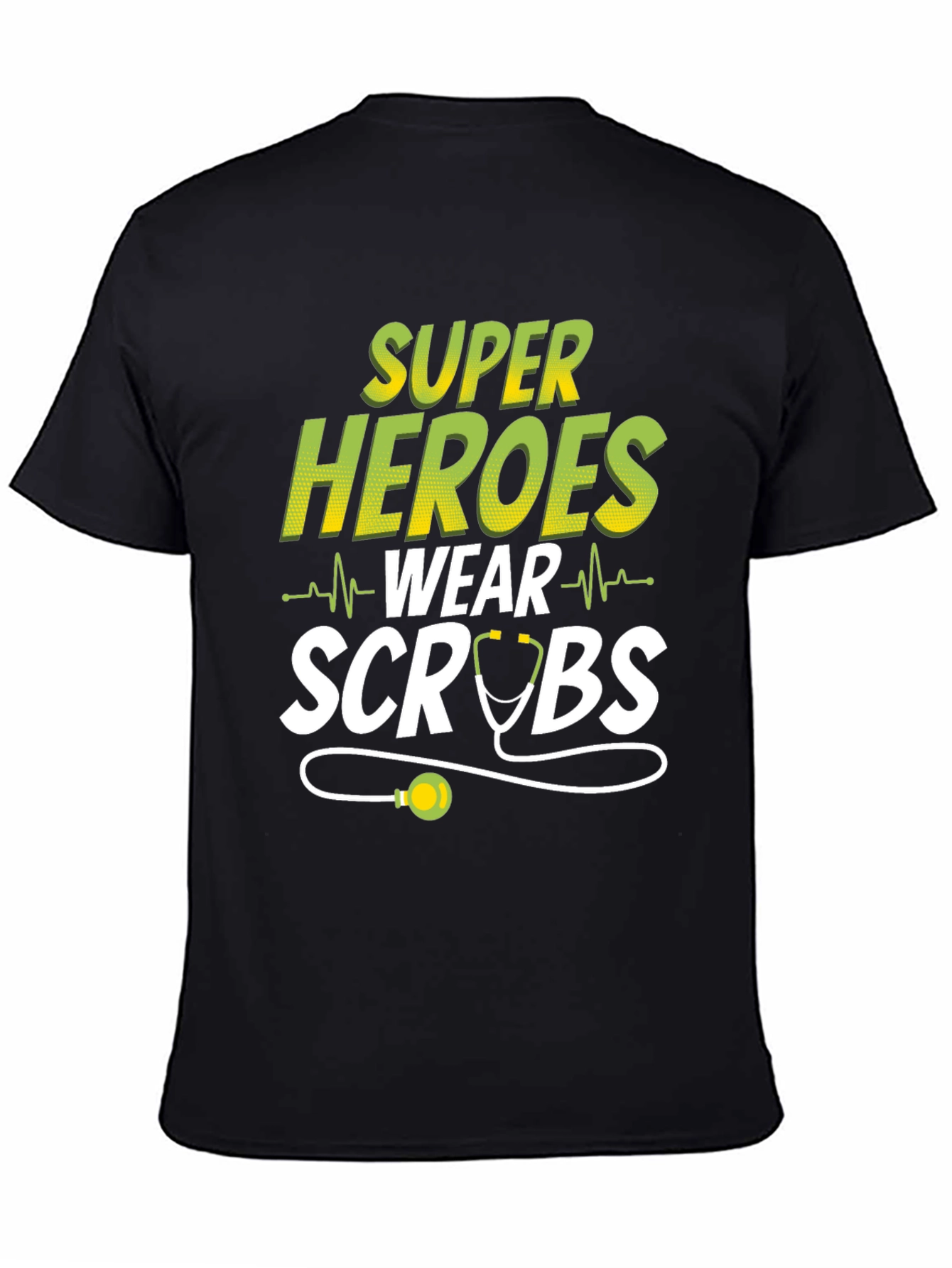 Super Heroes Wear Scrubs Tee