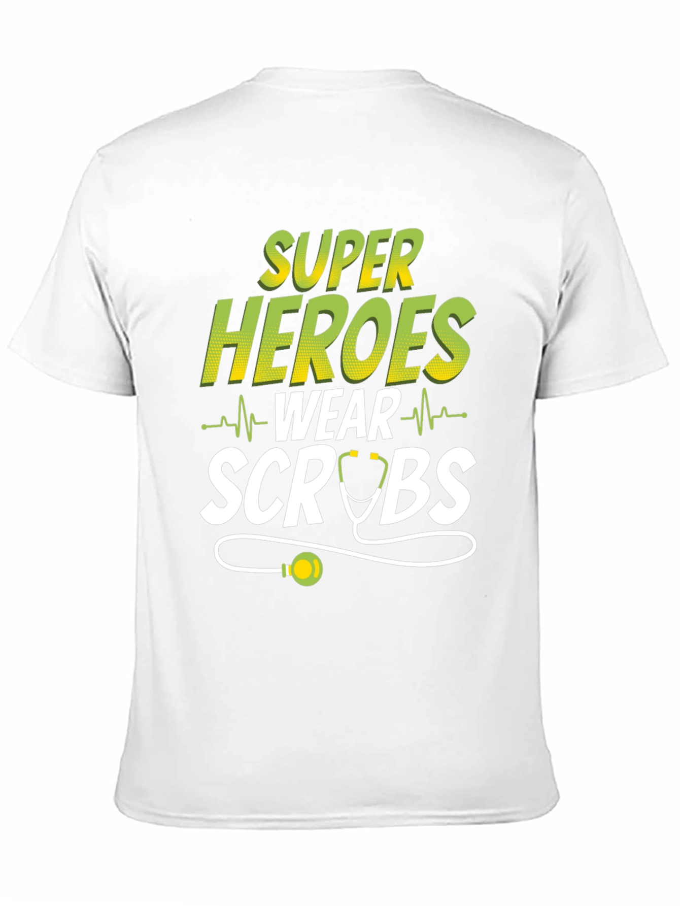 Super Heroes Wear Scrubs Tee