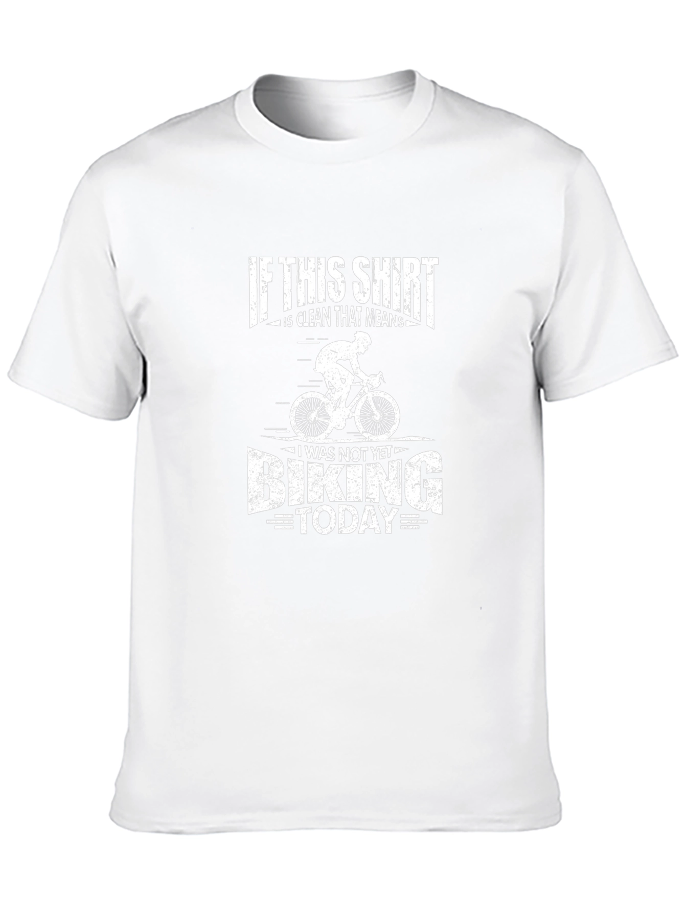 Funny Biking T-Shirt - Clean Shirt Not Biking Today