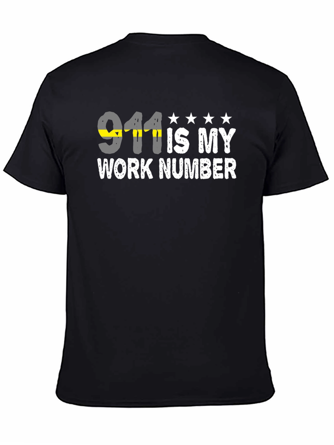 911 Is My Work Number T-Shirt