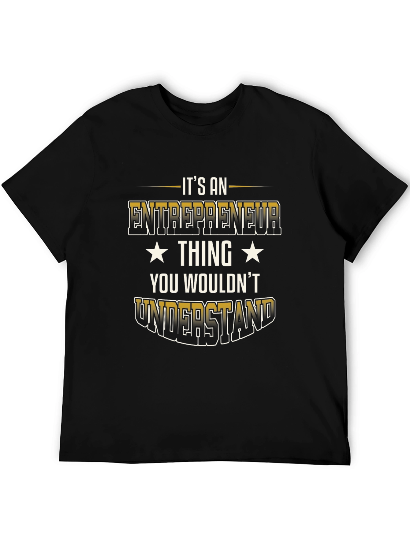 Entrepreneur Thing Graphic Tee
