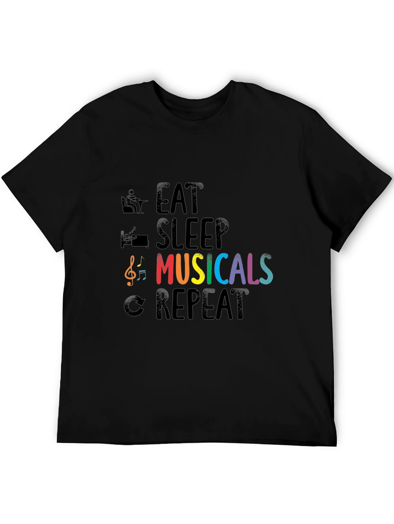 Eat Sleep Musicals Repeat T-Shirt