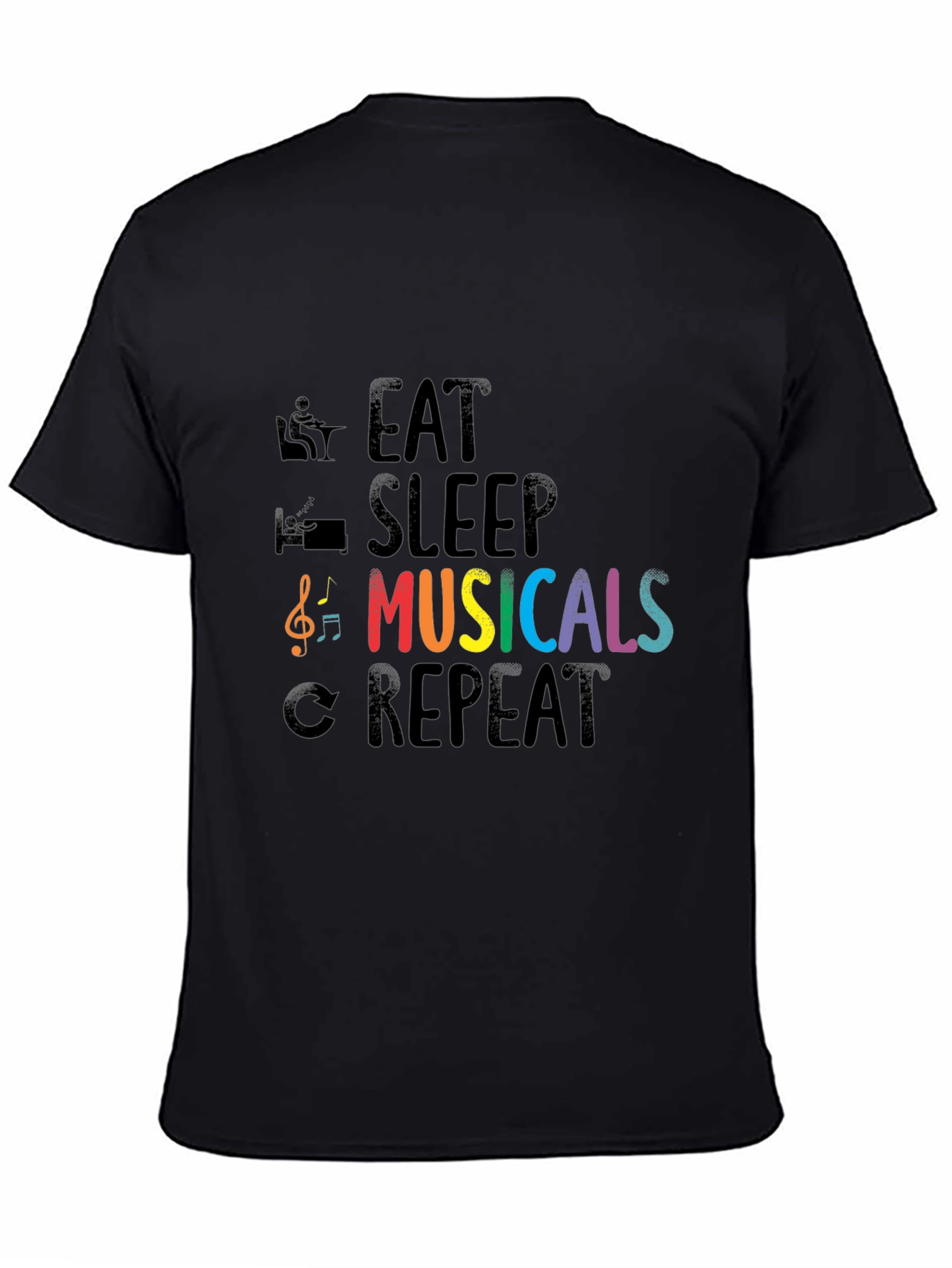 Eat Sleep Musicals Repeat T-Shirt