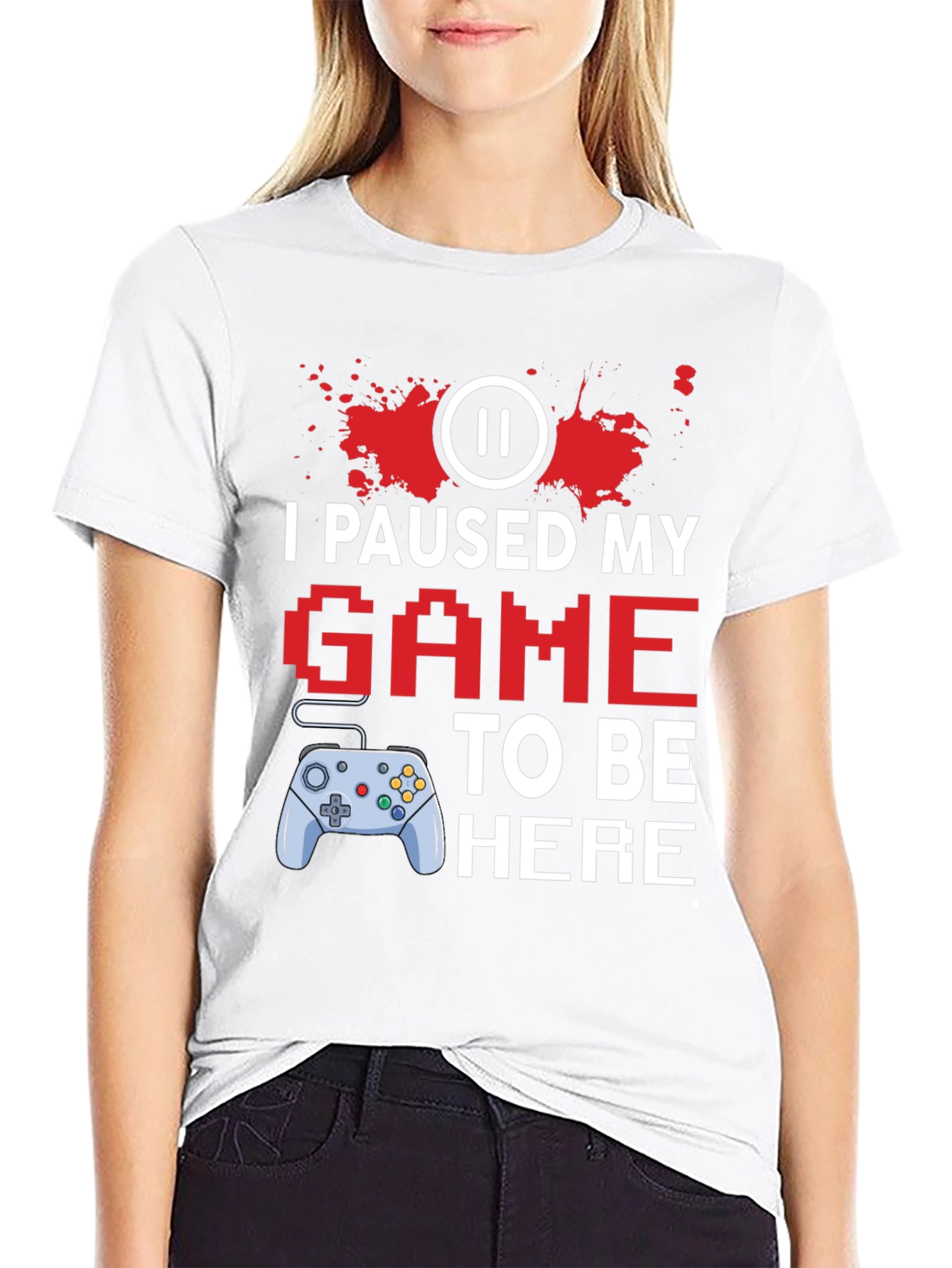 I Paused My Game to Be Here Gamer T-Shirt