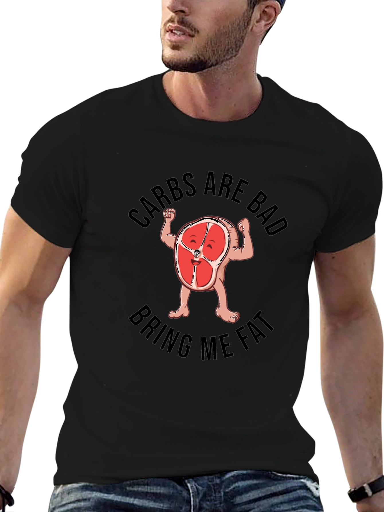 Carbs are Bad Bring Me Fat T-Shirt