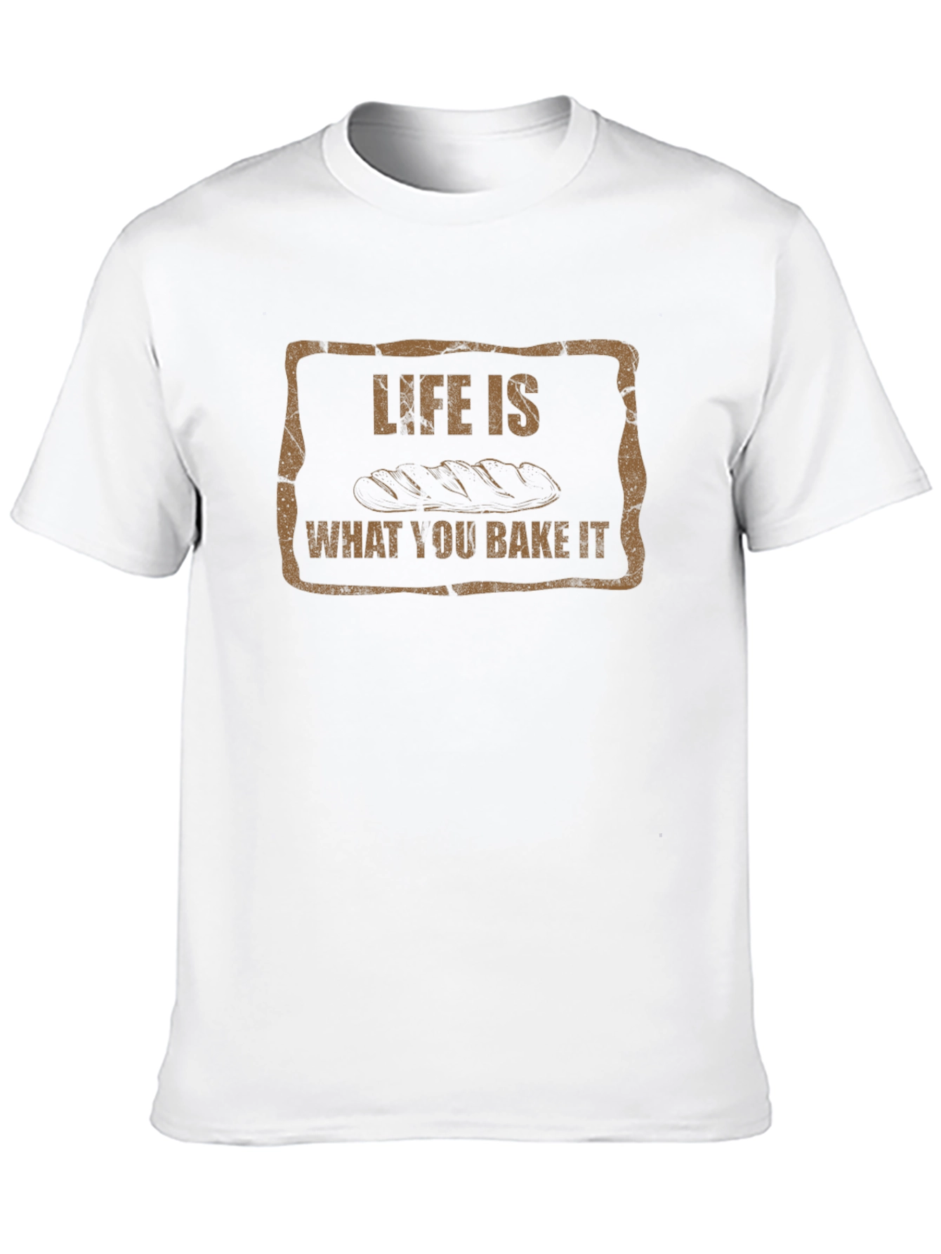 Life is What You Bake It T-Shirt