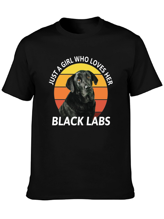Black Labs Lover T-Shirt: Just a Girl Who Loves Her Black Labs