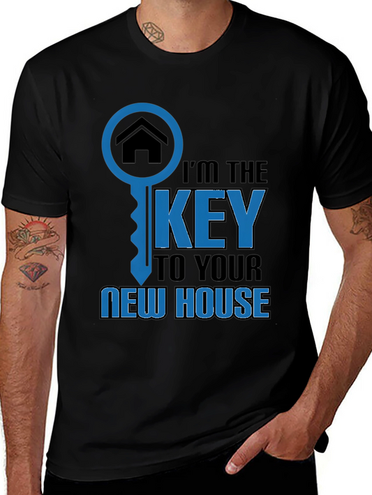 Realtor T-Shirt - Im The Key To Your New House