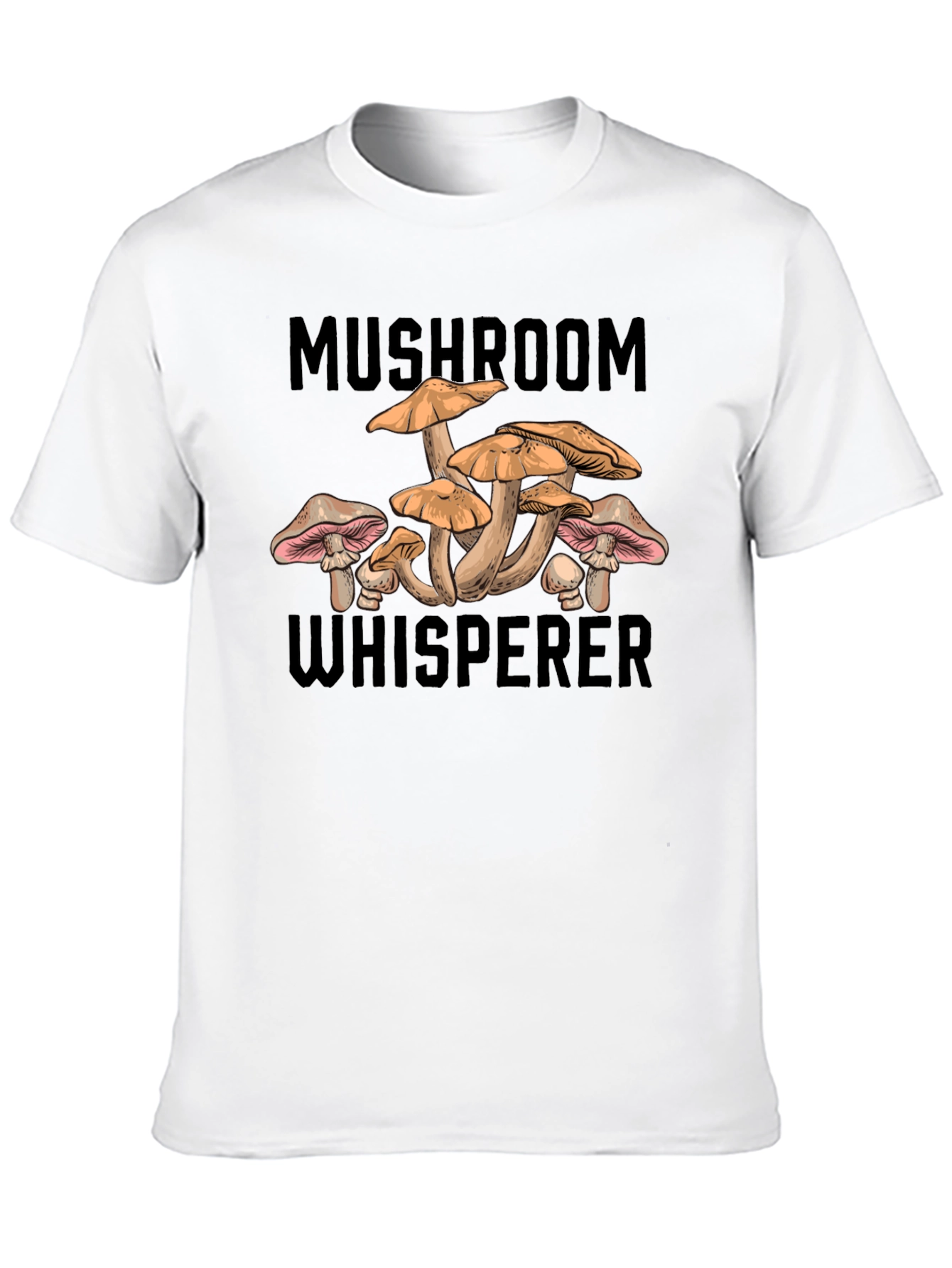 Mushroom Whisperer Graphic T-Shirt - Unisex