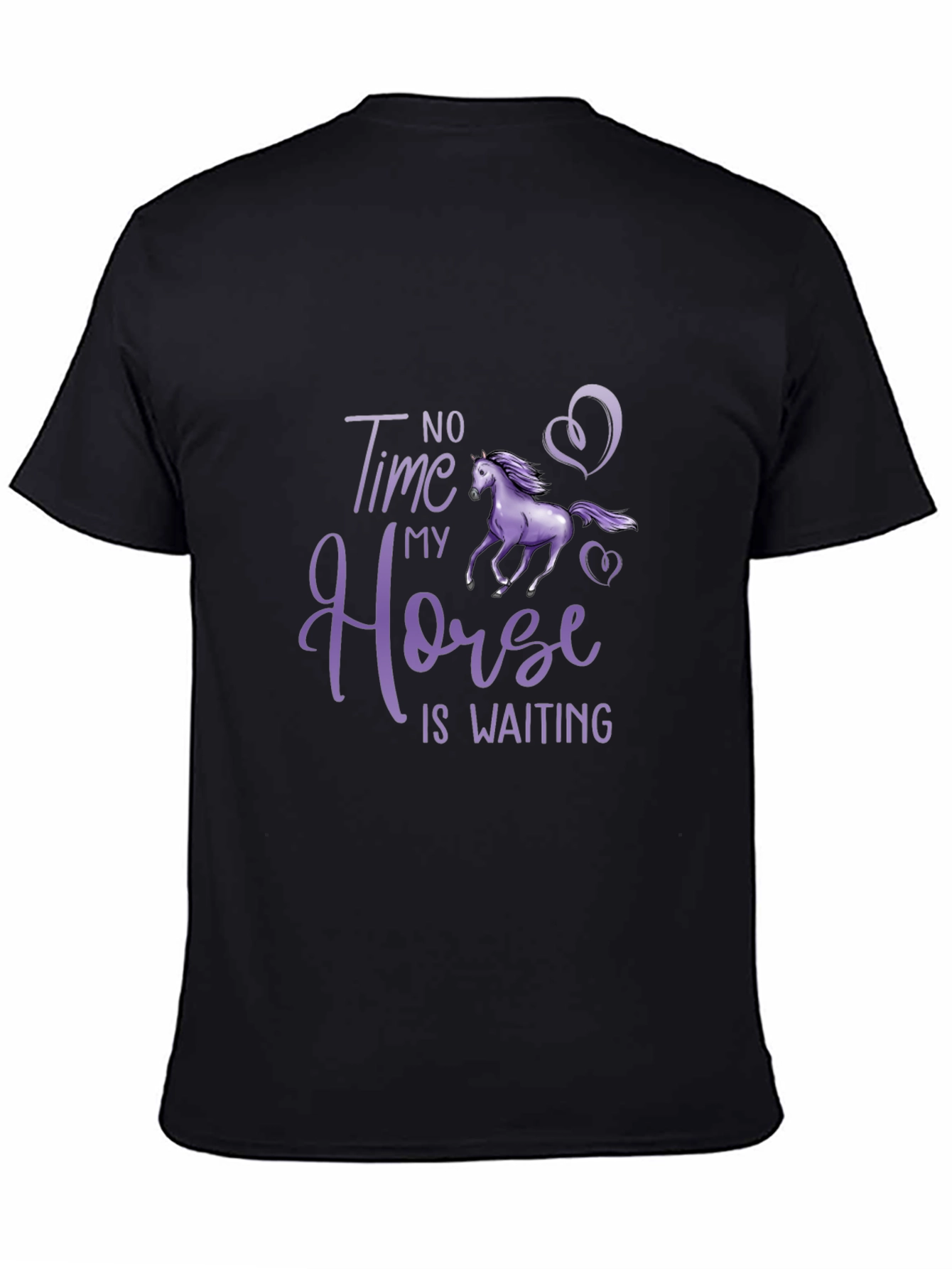 No Time My Horse Is Waiting T-Shirt