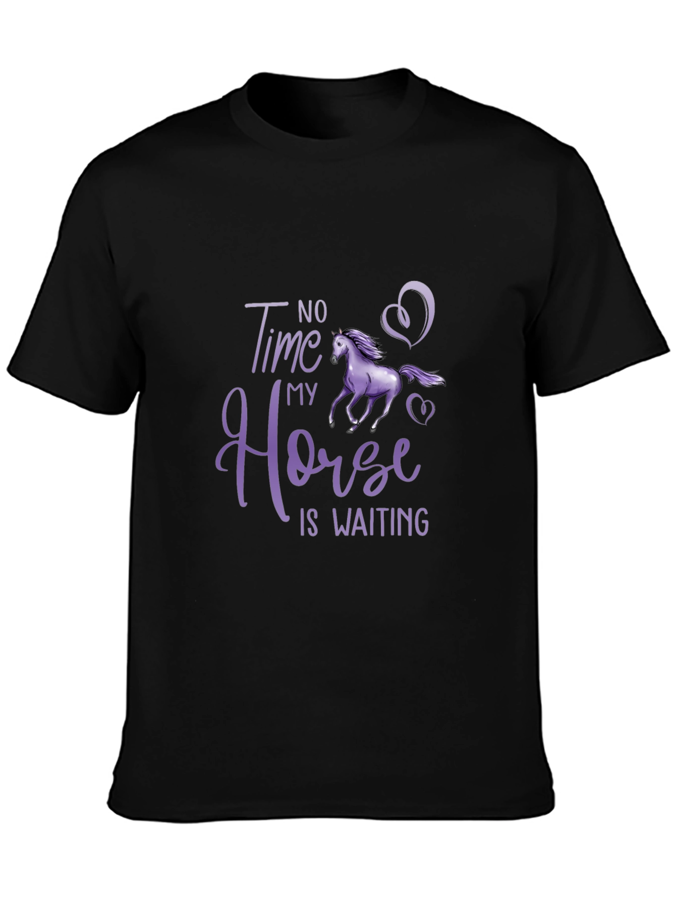 No Time My Horse Is Waiting T-Shirt