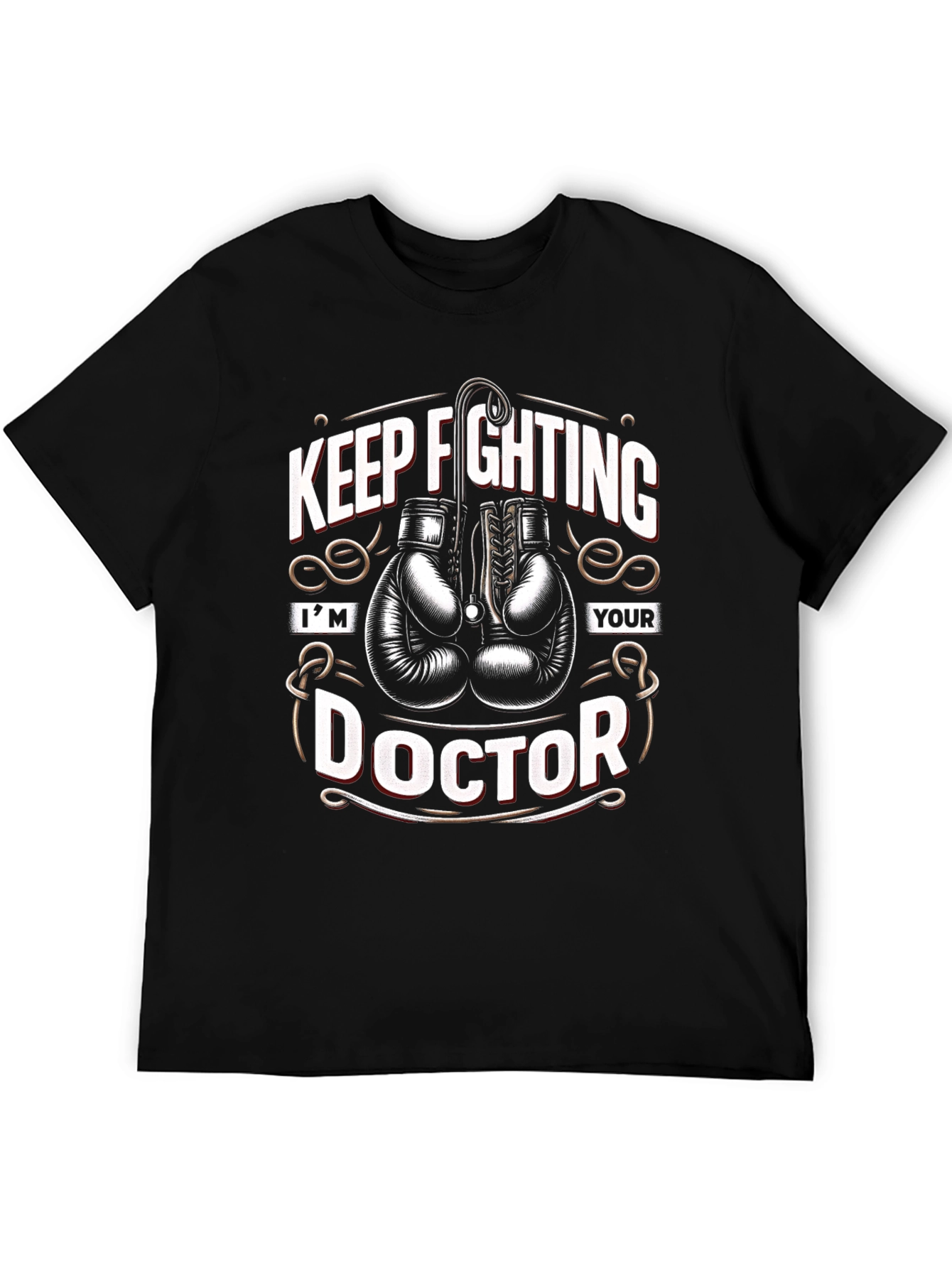 Keep Fighting Doctor T-Shirt