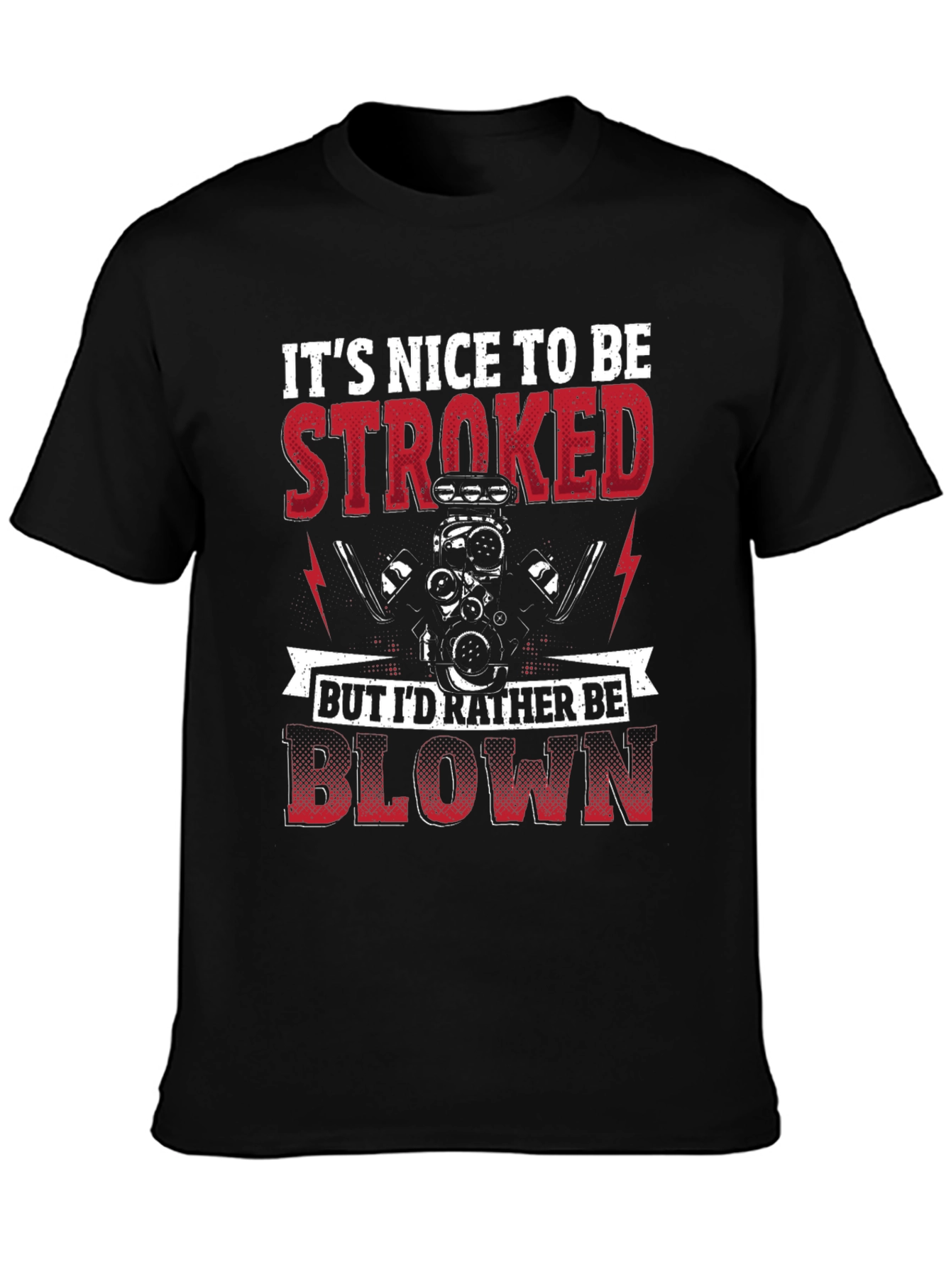 Its Nice To Be Stroked Funny Car T-Shirt