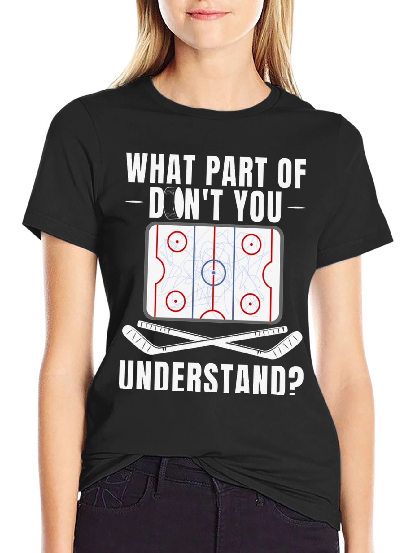 Hockey Lover Graphic Tee: What Part Dont You Understand?