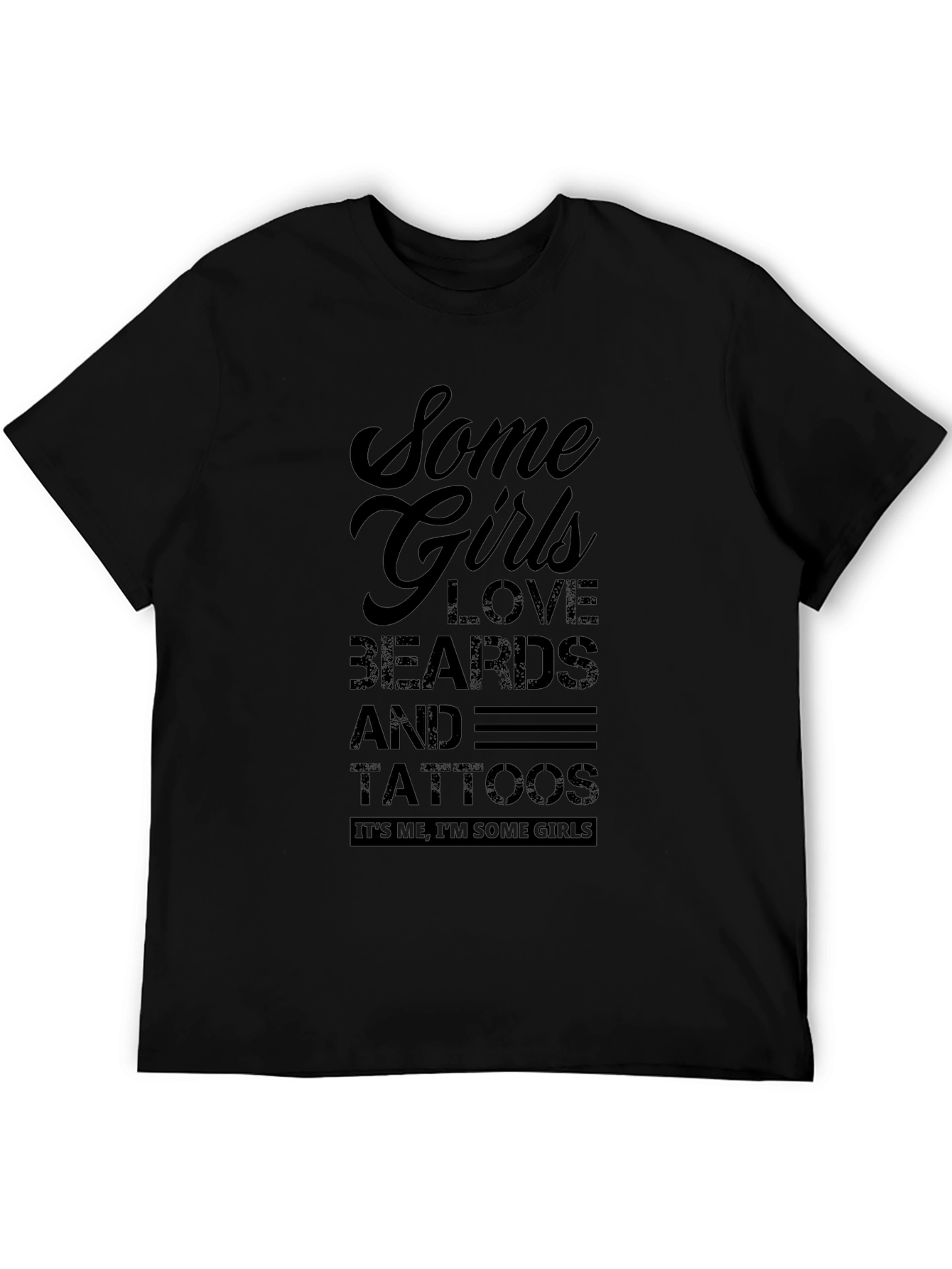 Some Girls Love Beards & Tattoos Black T-Shirt