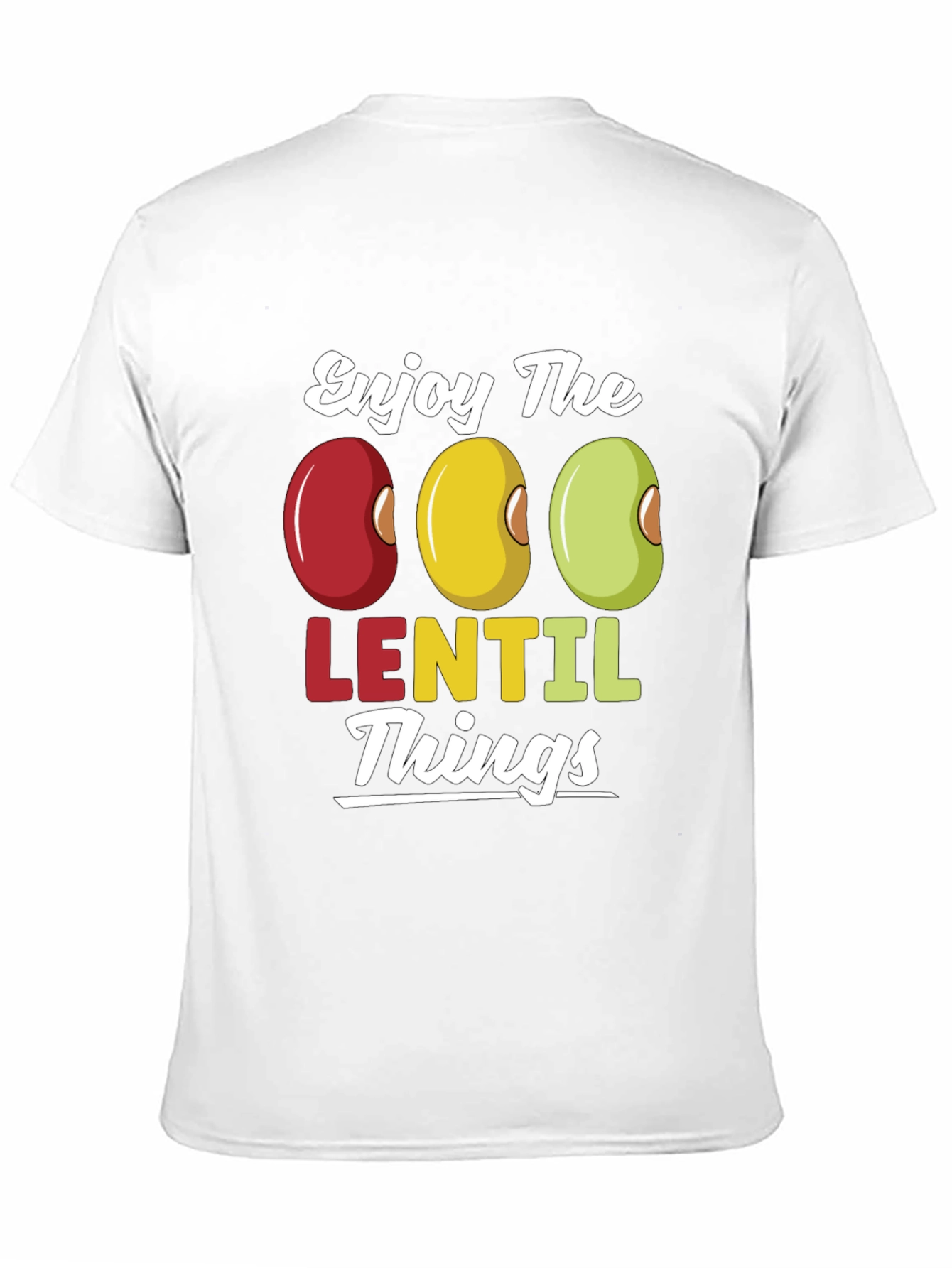 Enjoy Lentil Things T-Shirt - Funny Foodie Tee