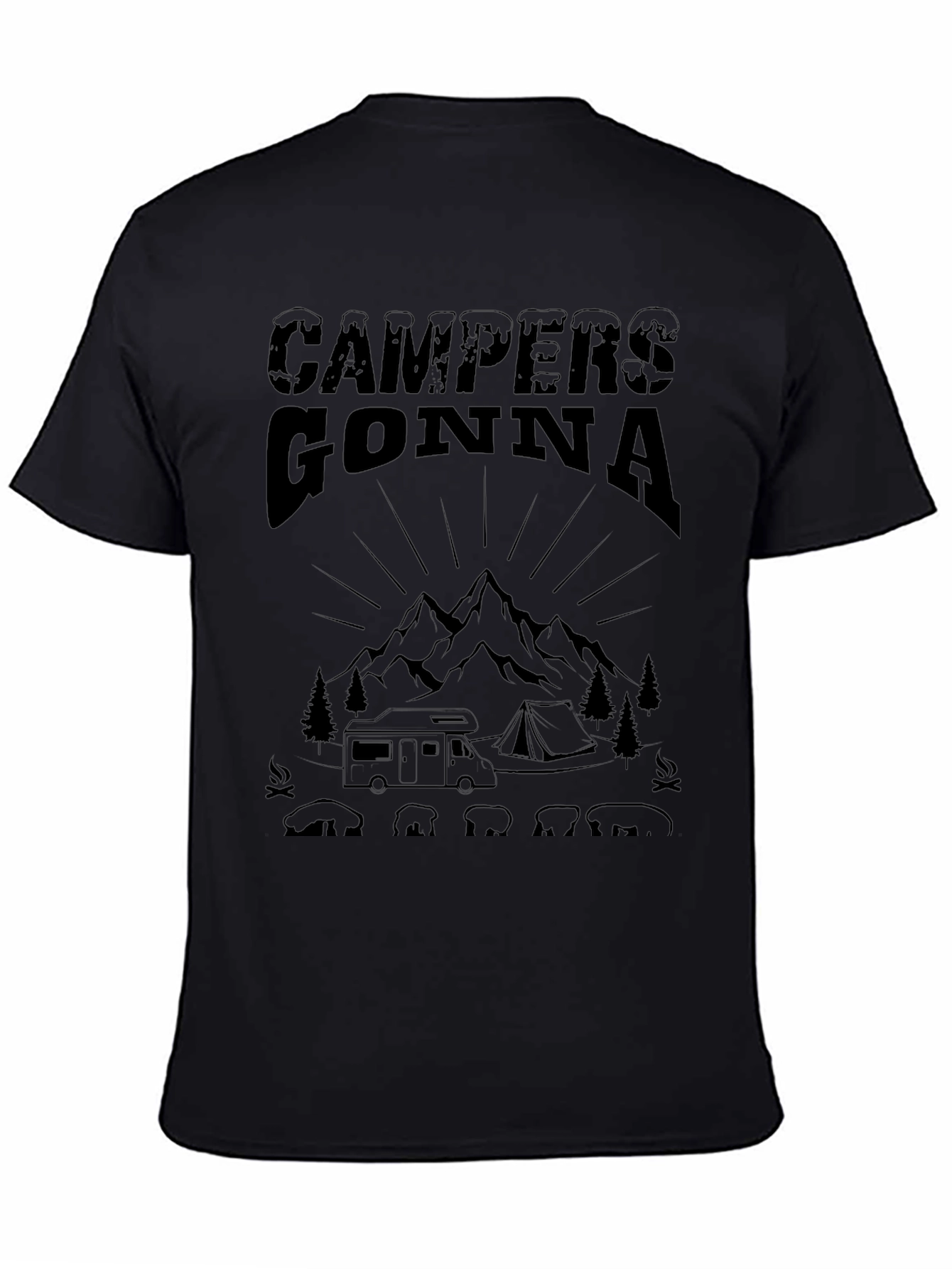 Campers Gonna Camp T-Shirt - Outdoor Adventure Tee