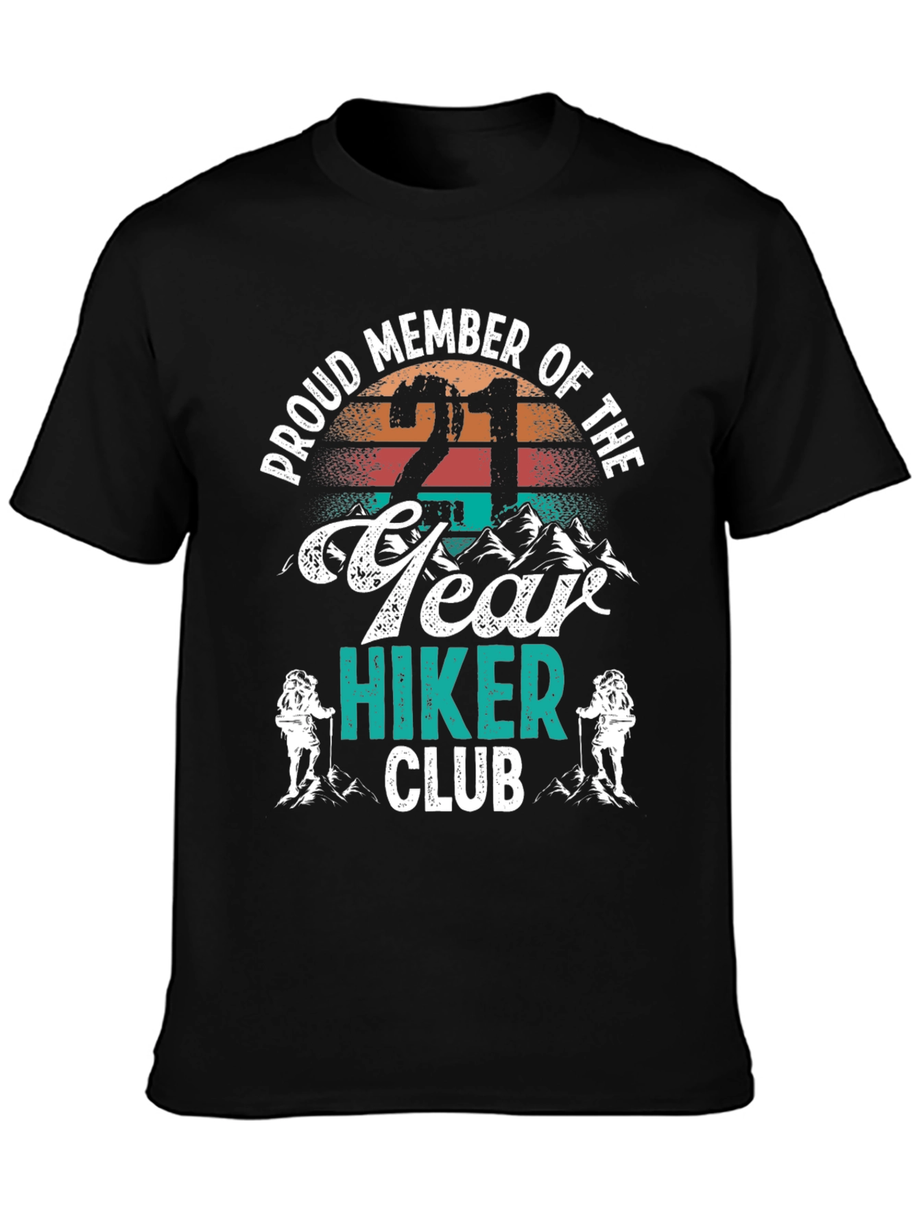 Proud 21 Year Hiker Club T-Shirt
