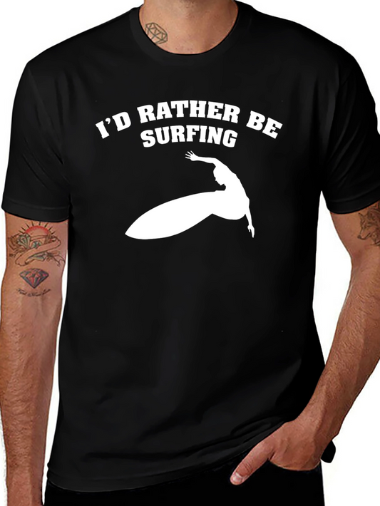 Id Rather Be Surfing T-Shirt - Black Tee