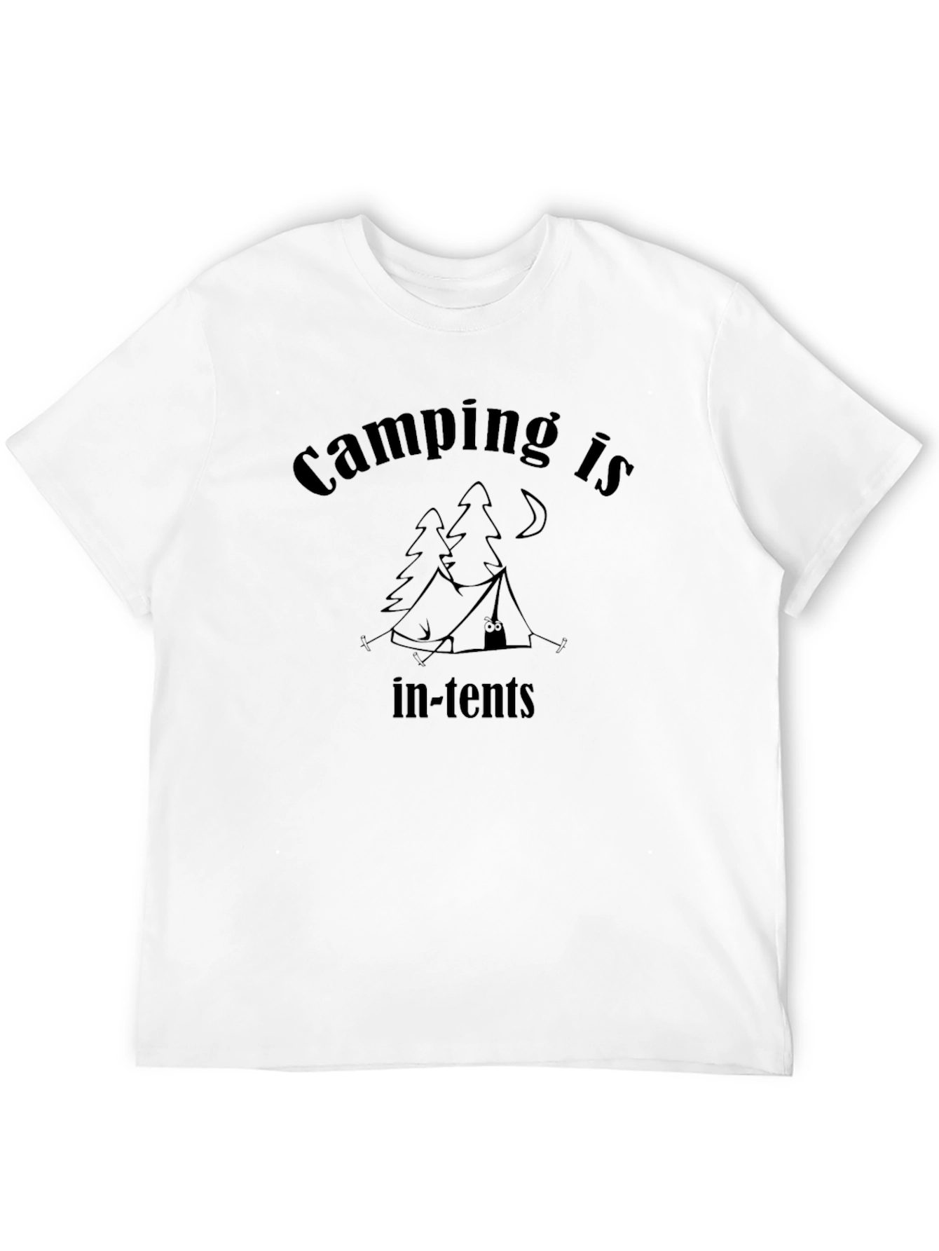 Camping Is In-Tents Funny Graphic T-Shirt
