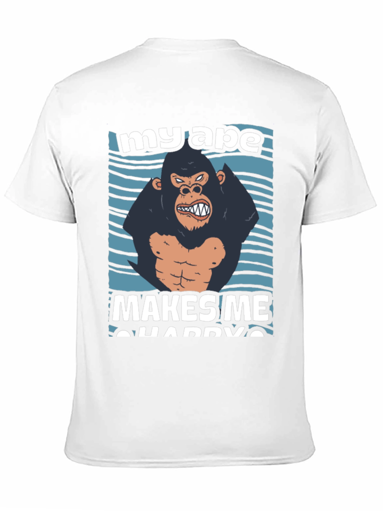 My Ape Makes Me Happy Graphic T-Shirt
