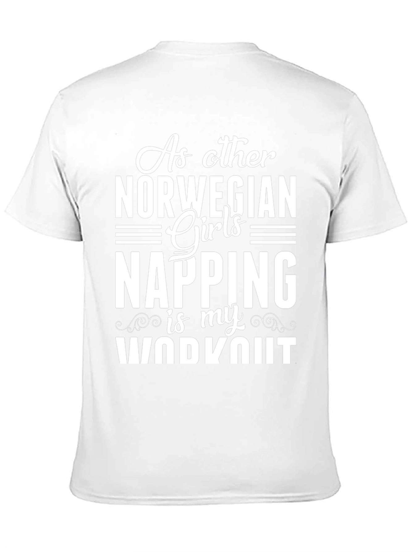 Norwegian Girls Napping Workout T-Shirt