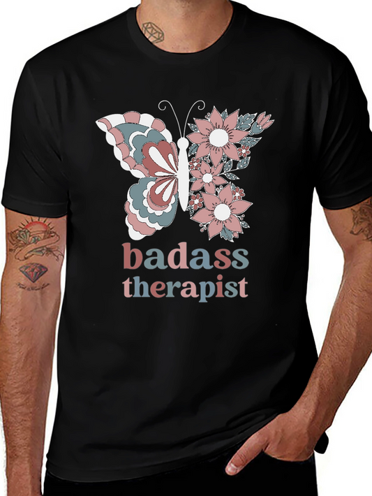 Badass Therapist T-Shirt - Butterfly Floral Design