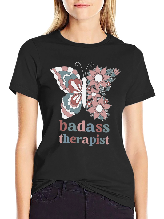 Badass Therapist T-Shirt - Butterfly Floral Design