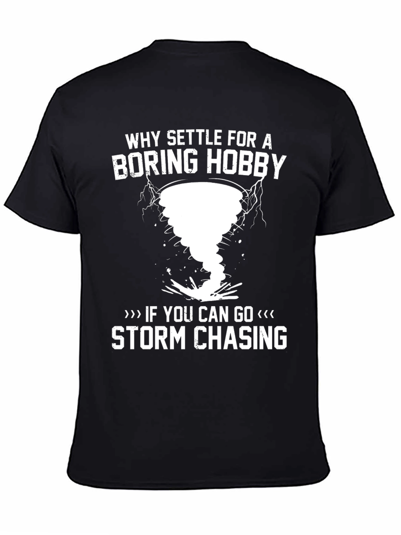 Storm Chasing Graphic Tee - Weather Enthusiast T-Shirt
