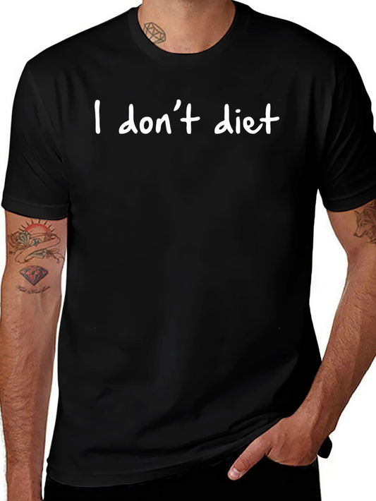 I Dont Diet Black T-Shirt - Slogan Tee