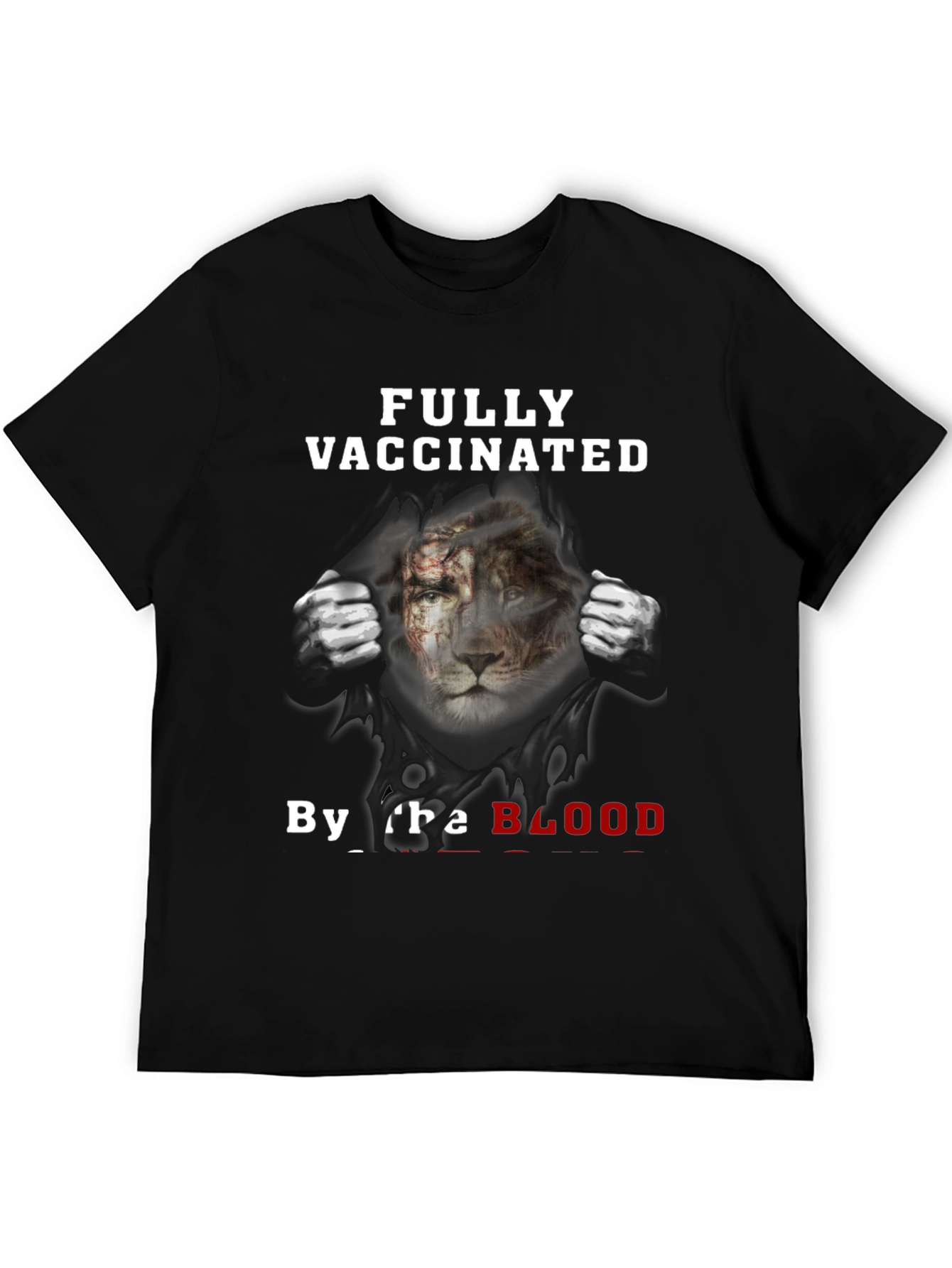 Fully Vaccinated By The Blood Lion T-Shirt
