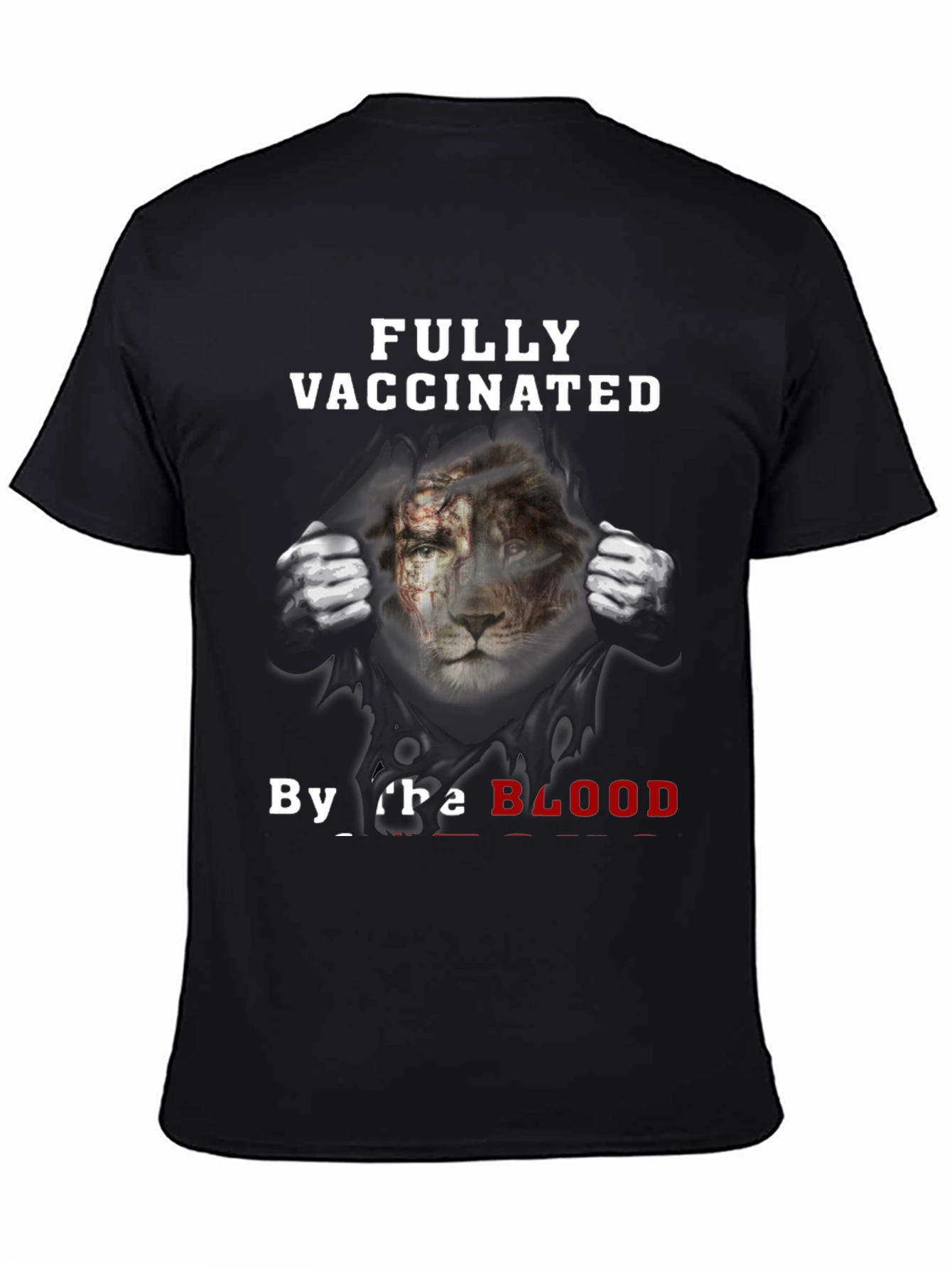 Fully Vaccinated By The Blood Lion T-Shirt