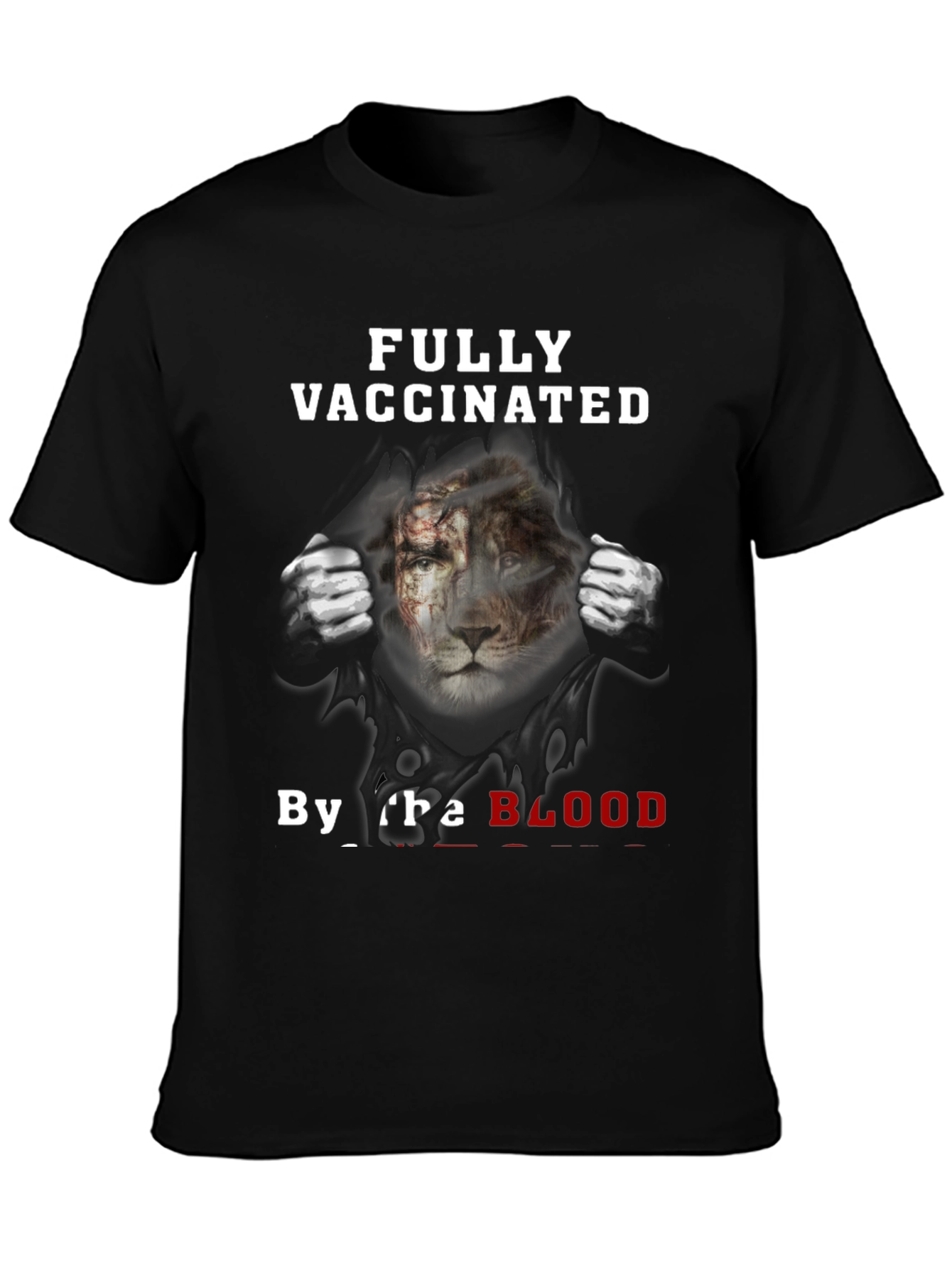 Fully Vaccinated By The Blood Lion T-Shirt