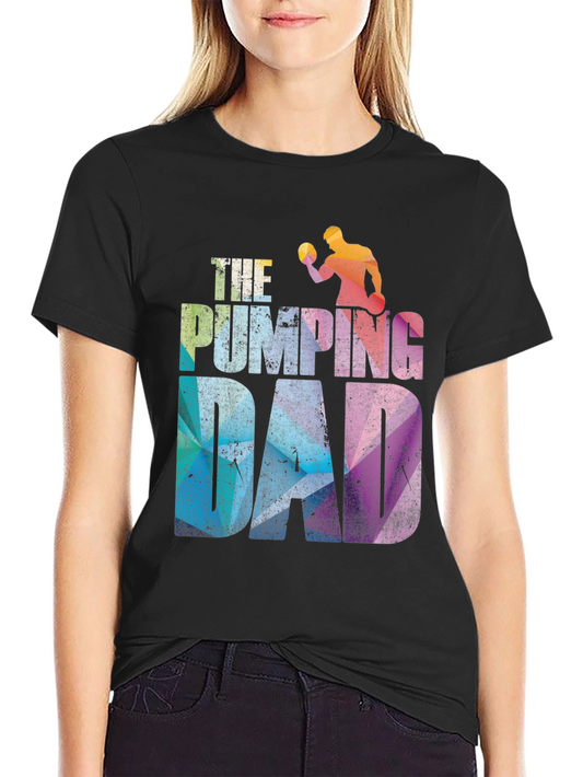 The Pumping Dad Graphic Tee - Workout Gift