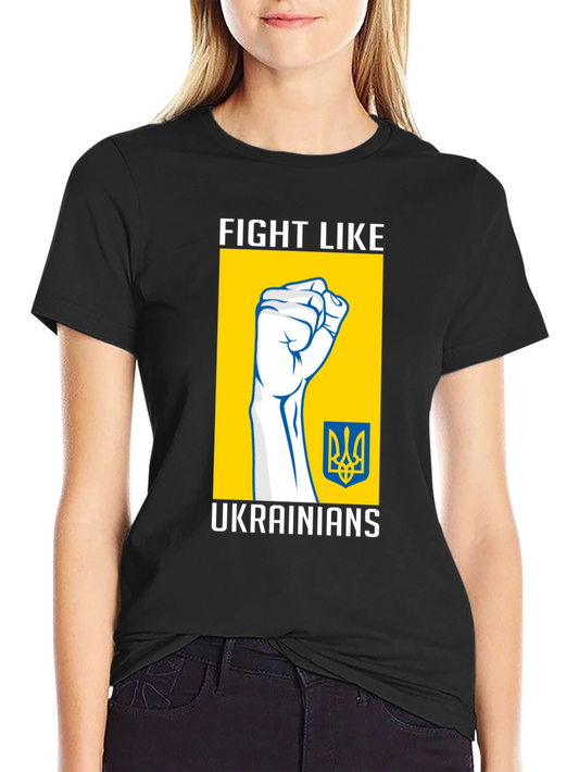 Fight Like Ukrainians T-Shirt