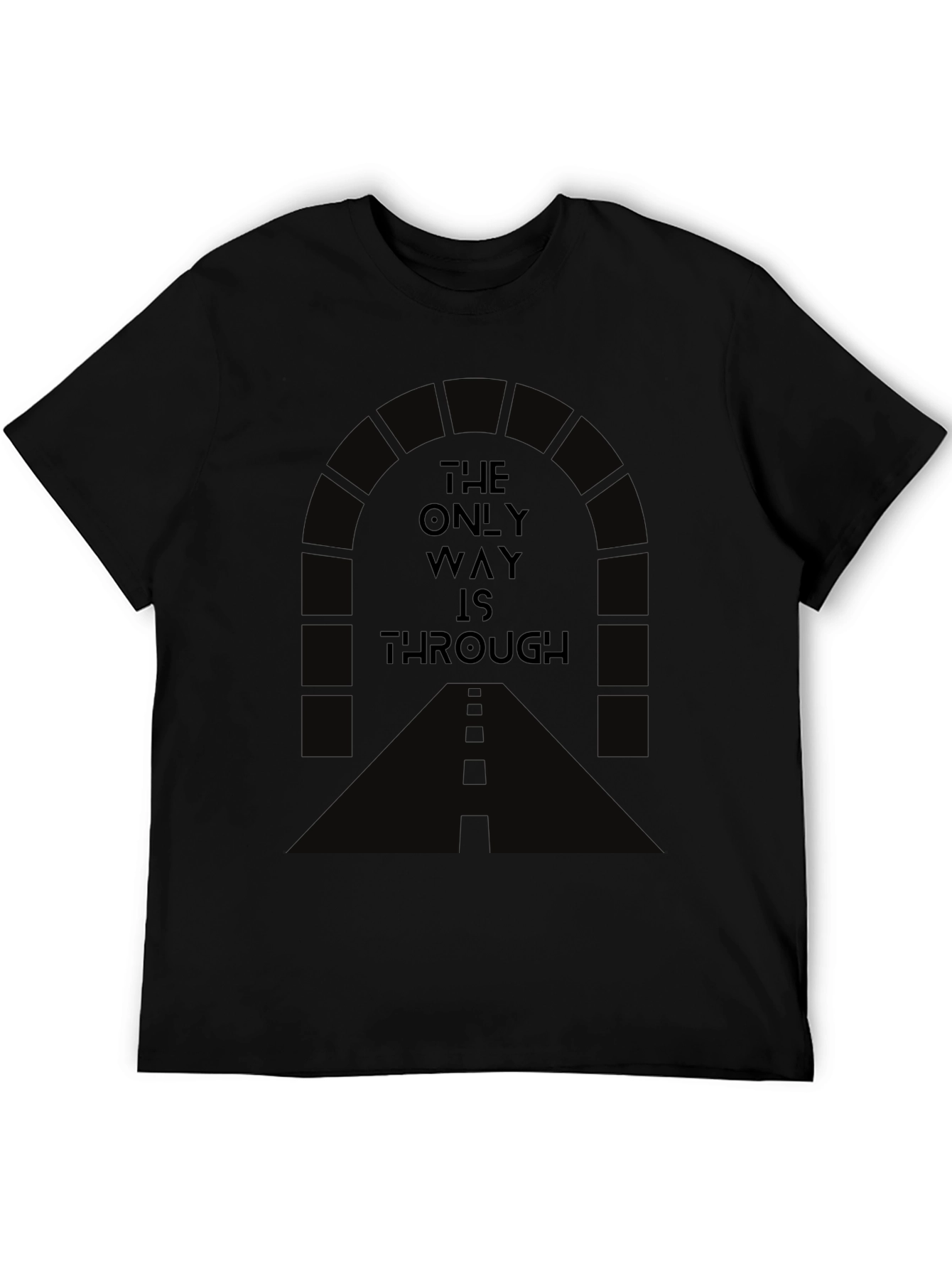 The Only Way is Through T-Shirt