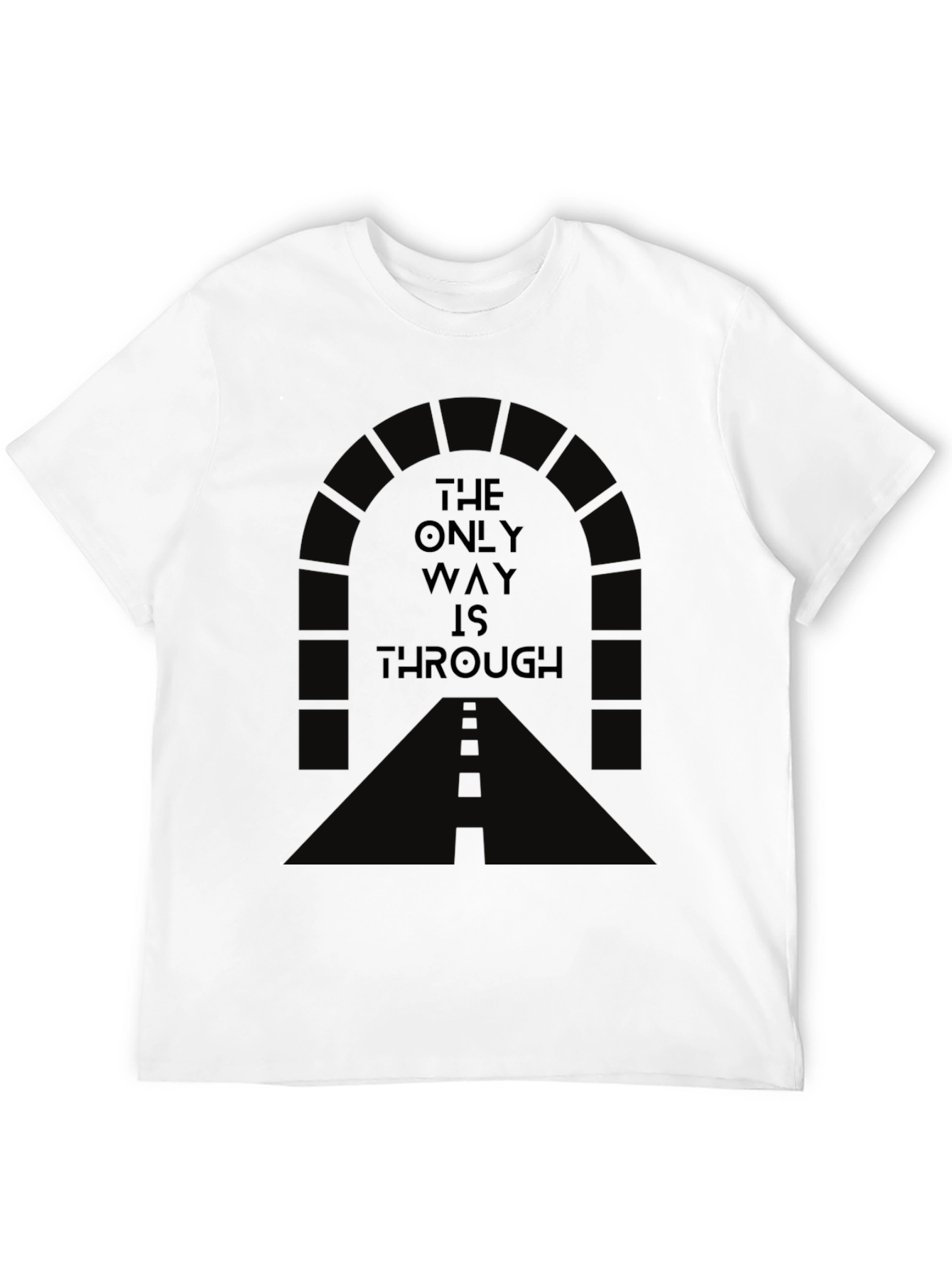 The Only Way is Through T-Shirt