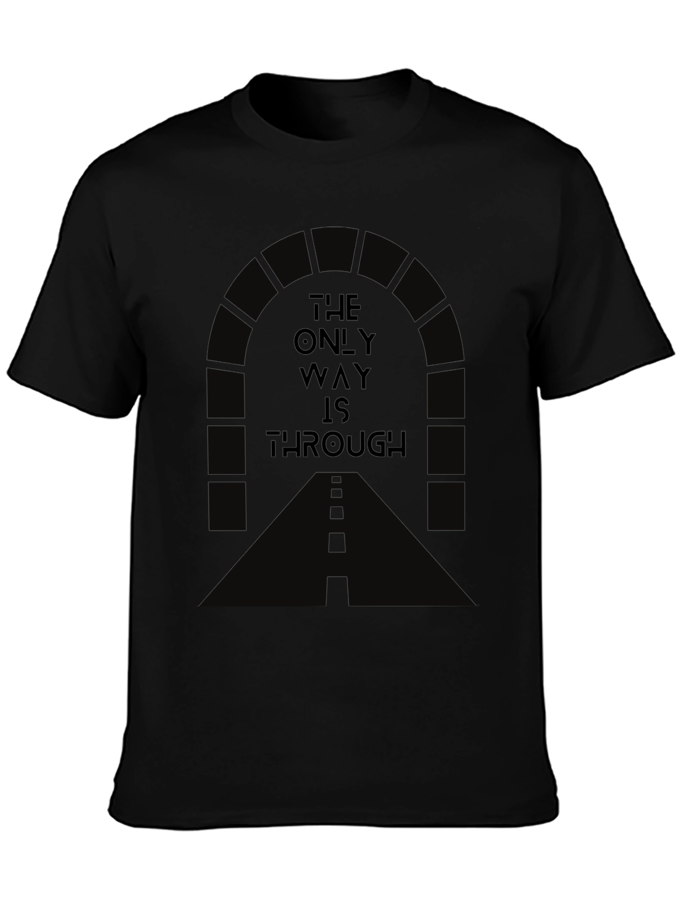 The Only Way is Through T-Shirt