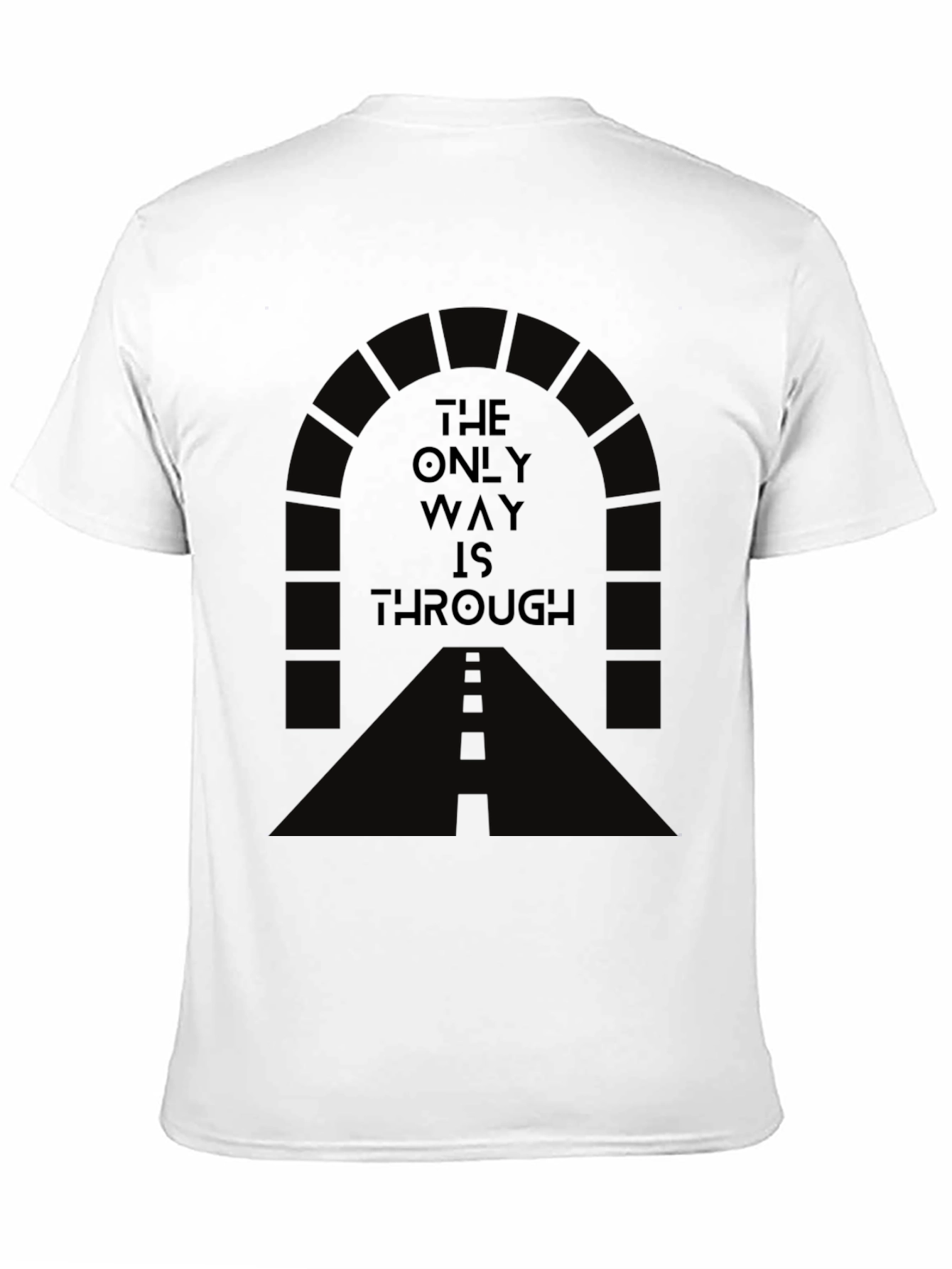 The Only Way is Through T-Shirt